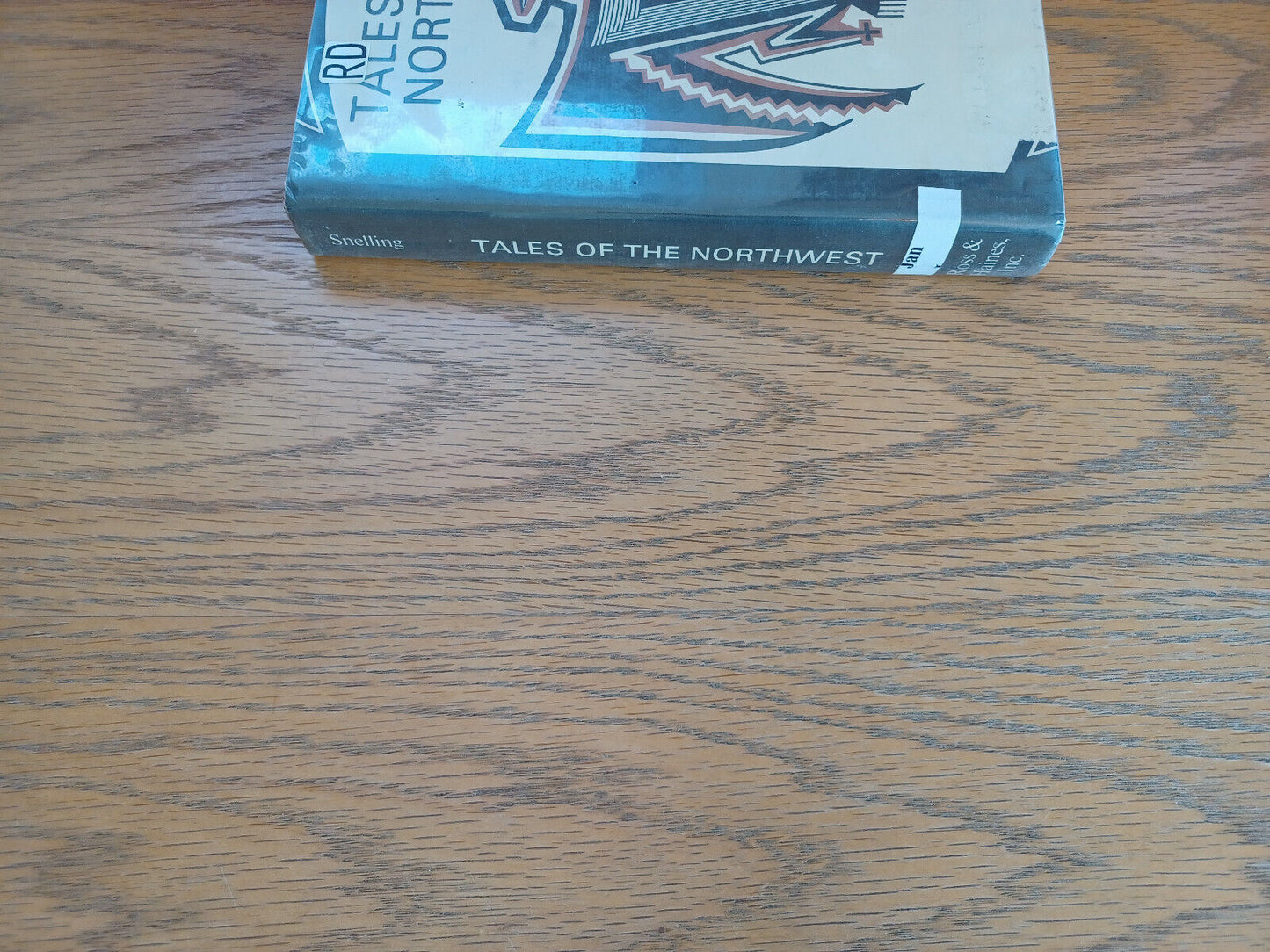 Tales of the Northwest William Joseph Snelling 1971 Hardcover Dust Jacket Ross &