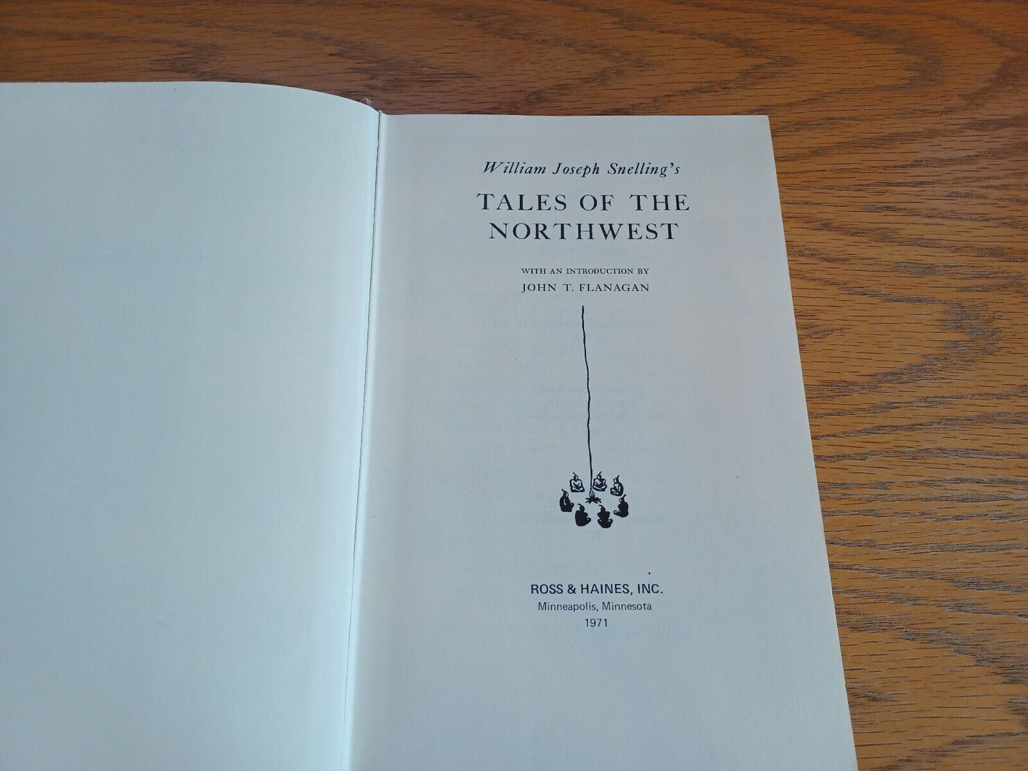 Tales of the Northwest William Joseph Snelling 1971 Hardcover Dust Jacket Ross &