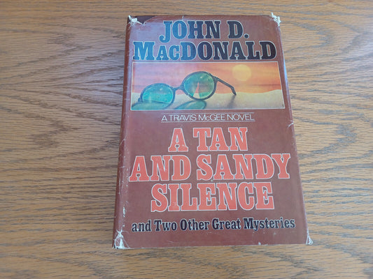 A Tan and Sandy Silence and Two Other Great Mysteries John D MacDonald 1971 Book