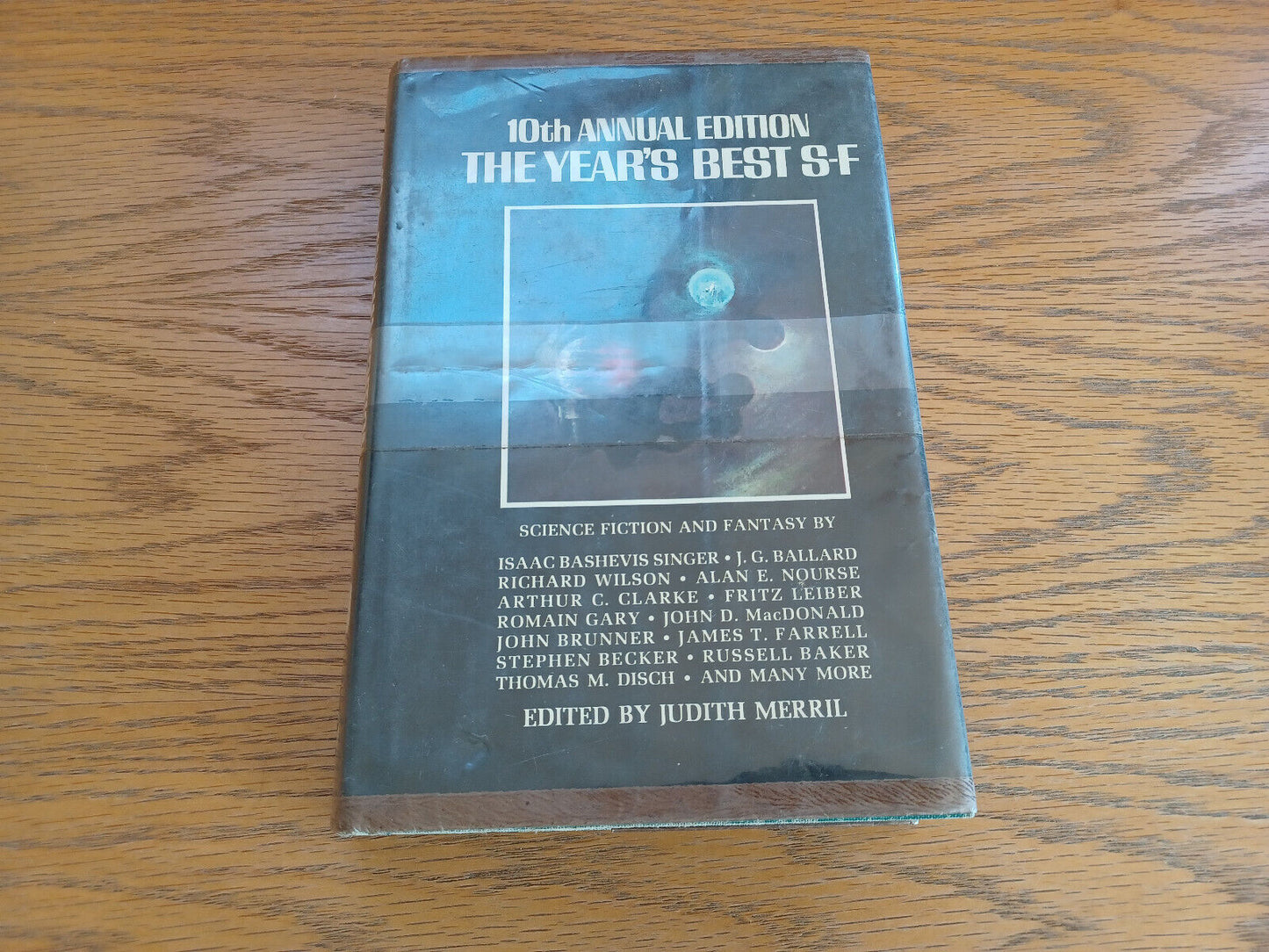 10th Annual Edition the Year’s Best SF 1965 1st Ed Judith Merril Delacorte Press