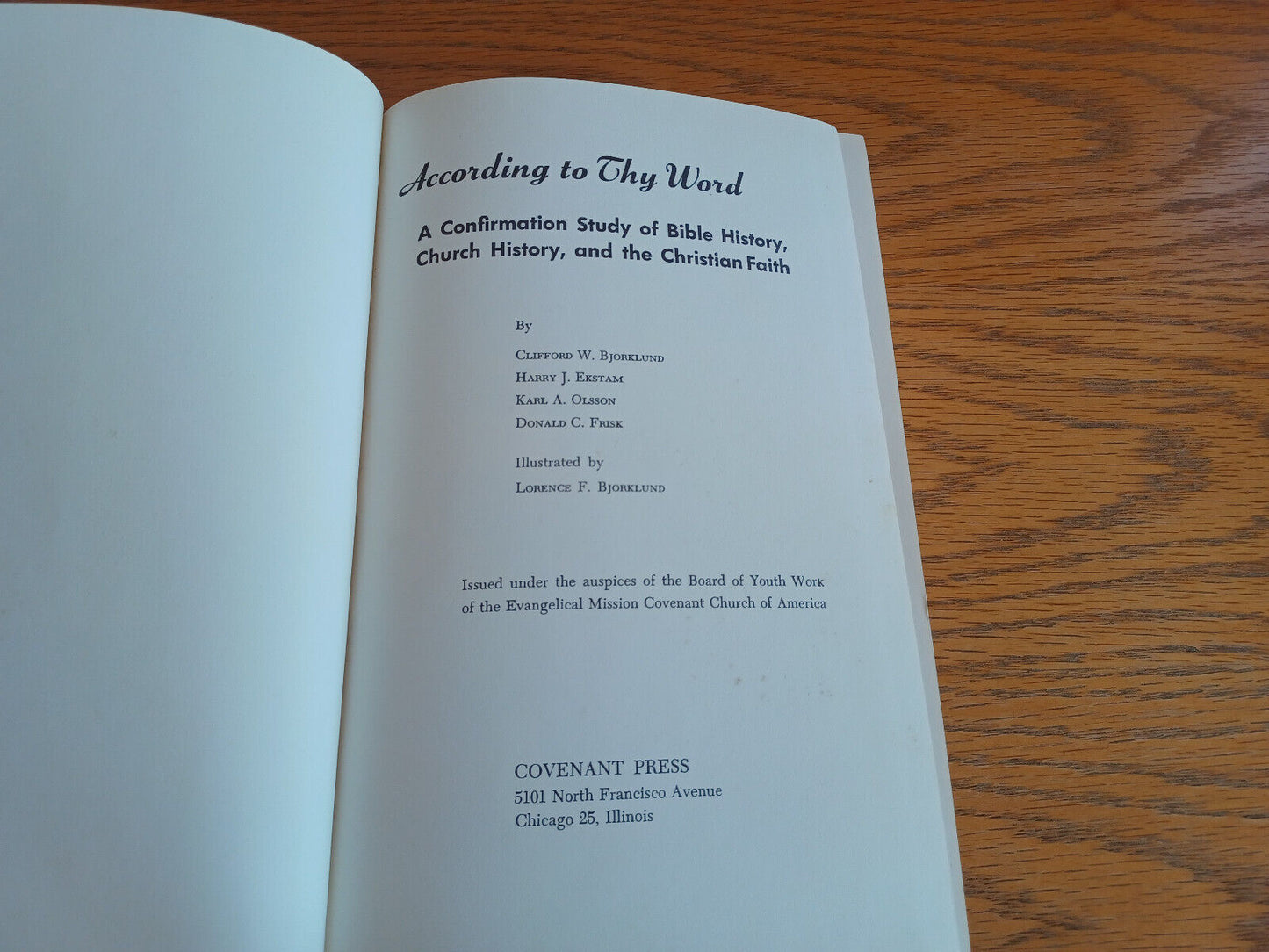 According to Thy Word 1954 Hardcover Covenant Press Clifford W Bjorklund