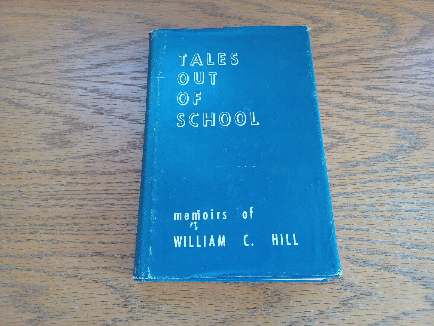 Tales Out of School Yankee Schoolmaster 1960 Signed Springfield Classical High S