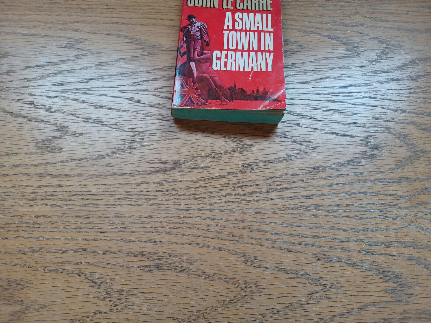 A Small Town In Germany By John Le Carre 1970