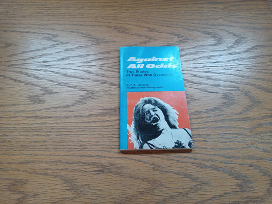Against All Odds By F A Jameson 1974