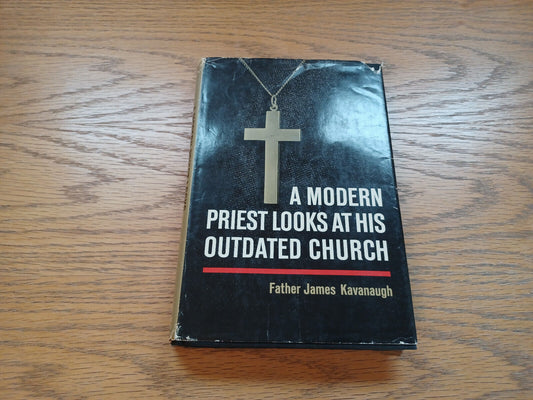 A Modern Priest Looks At His Outdated Church 1967 Dust Jacket