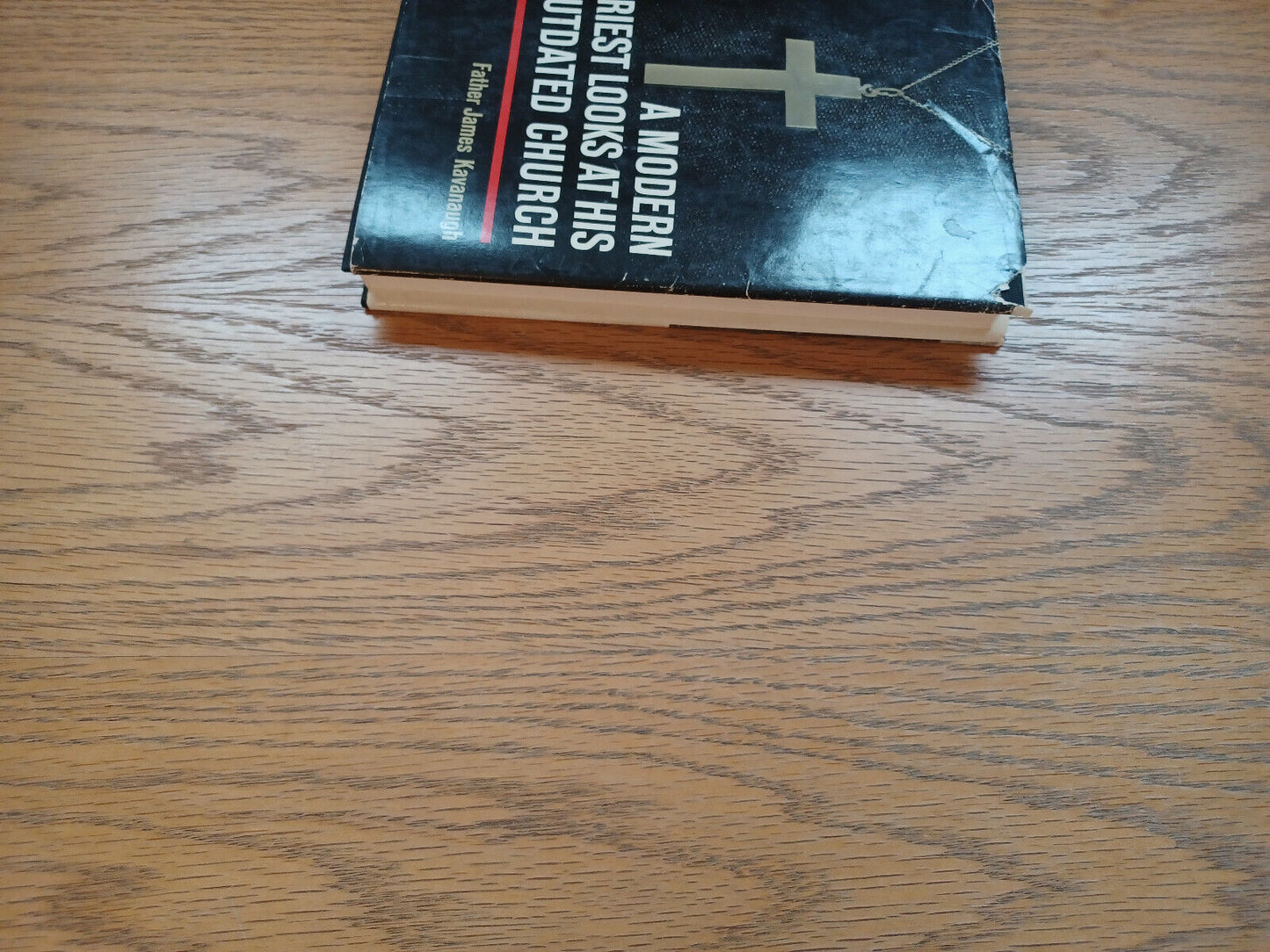 A Modern Priest Looks At His Outdated Church 1967 Dust Jacket