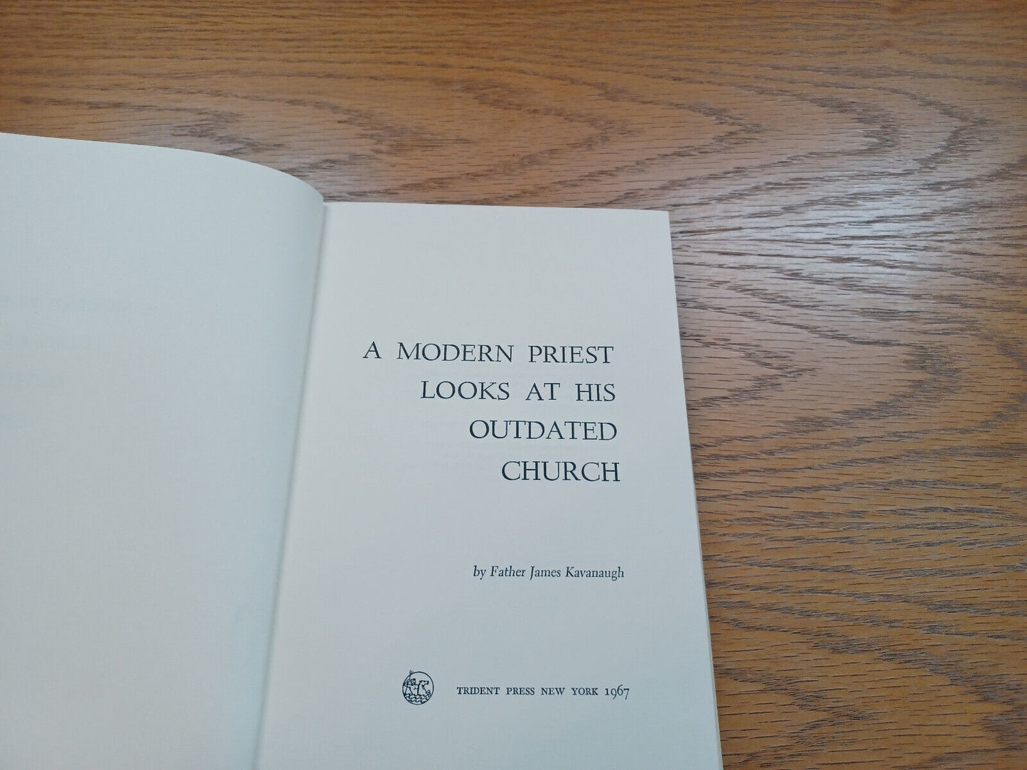 A Modern Priest Looks At His Outdated Church 1967 Dust Jacket