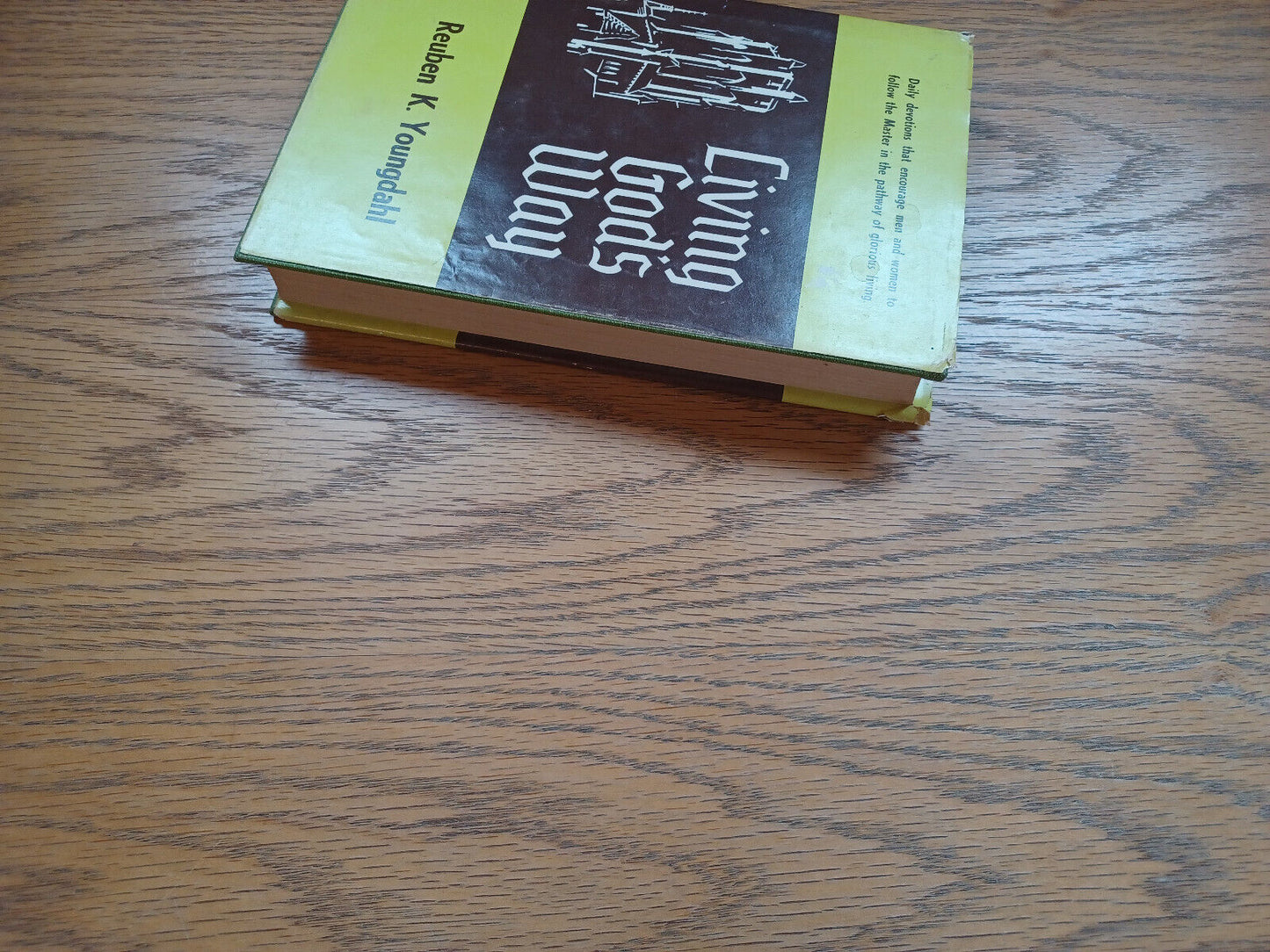 Living Gods Way By Reuben Youngdahl 1966 Dust Jacket