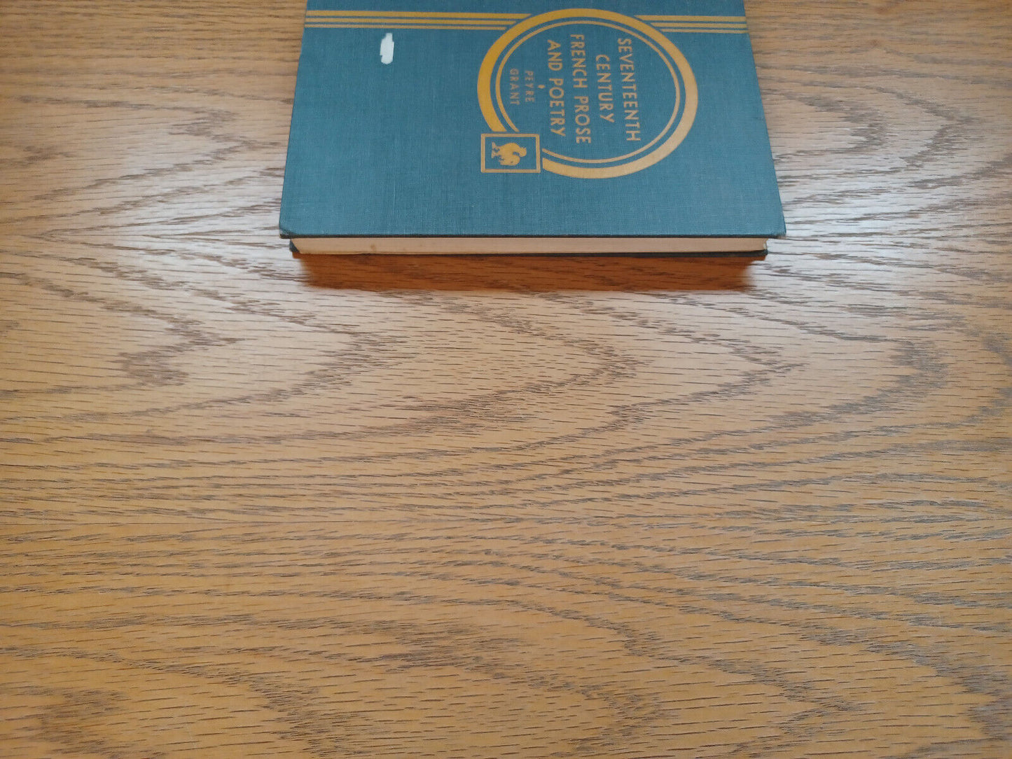 Seventeenth Century French Prose And Poetry By Henri Peyre 1937