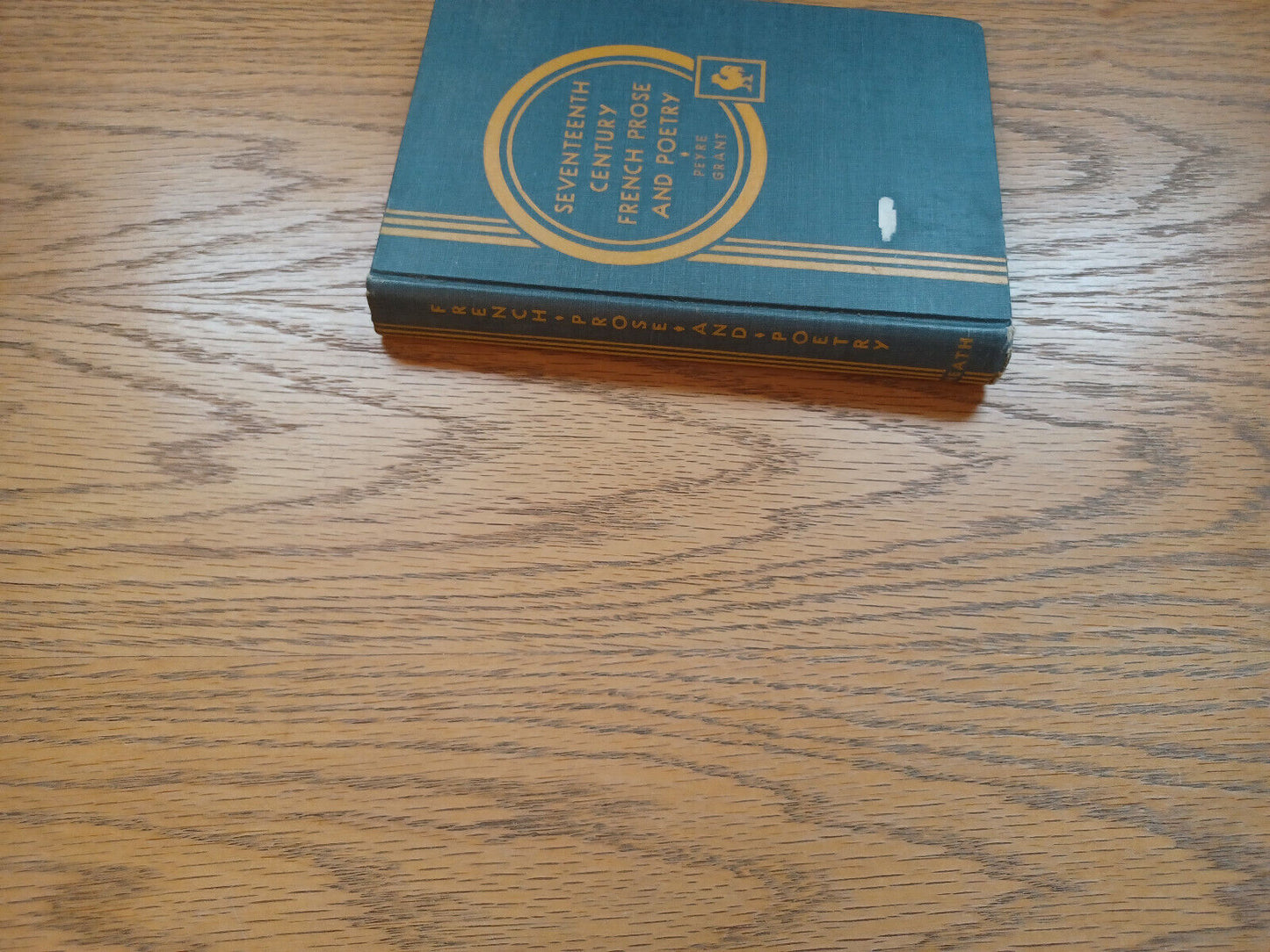 Seventeenth Century French Prose And Poetry By Henri Peyre 1937