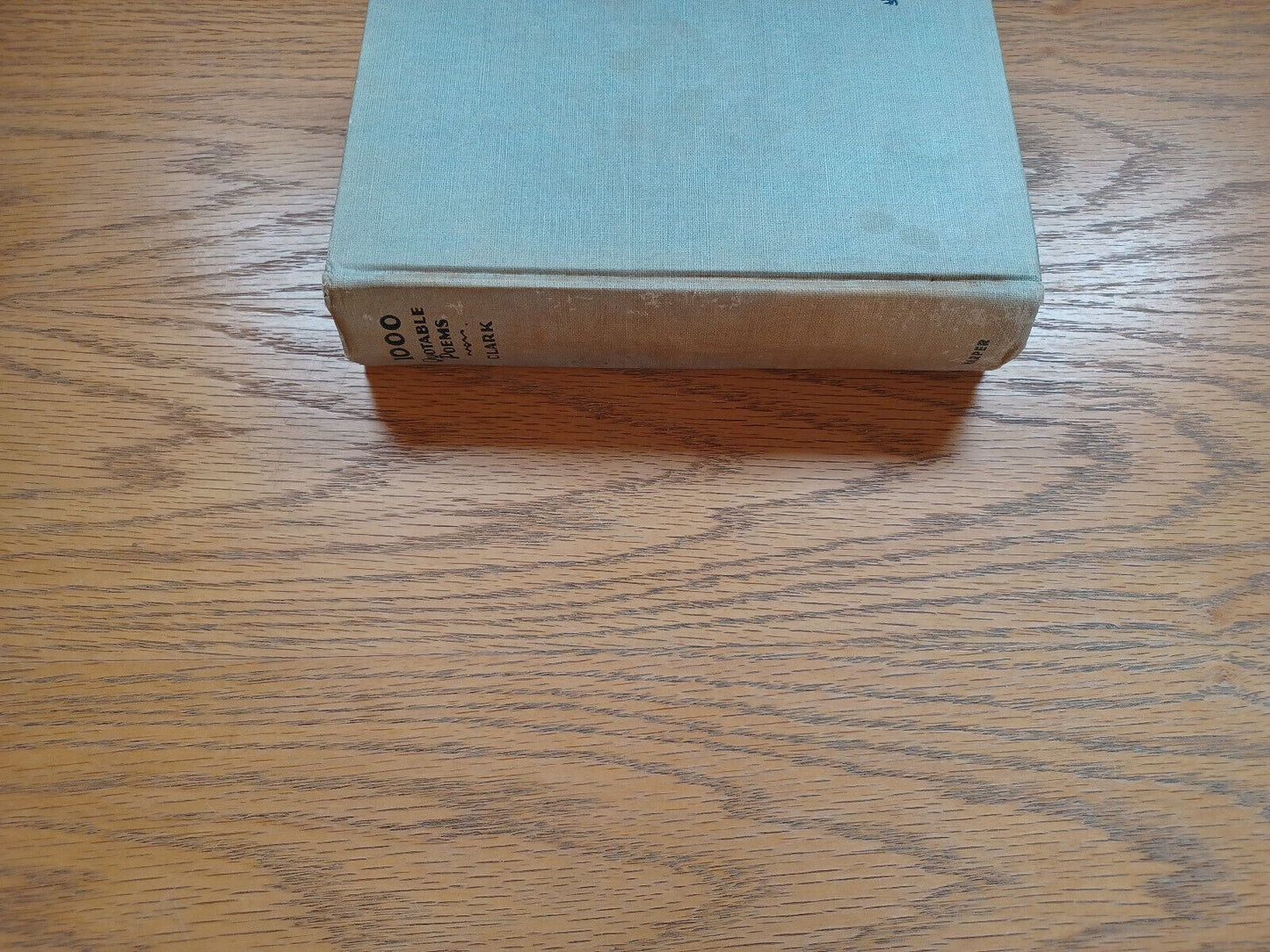 1000 Quotable Poems An Anthology Of Modern Verse By Thomas Clark 1937
