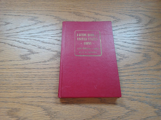 A Guide Book Of United States Coins 1964 By R S Yeoman