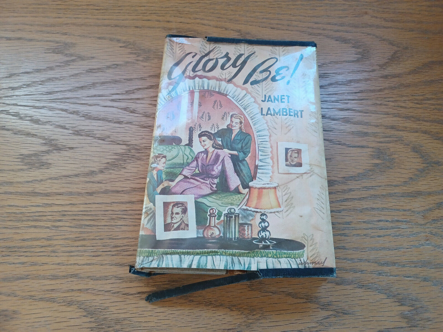 Glory Be By Janet Lambert 1946 Dust Jacket