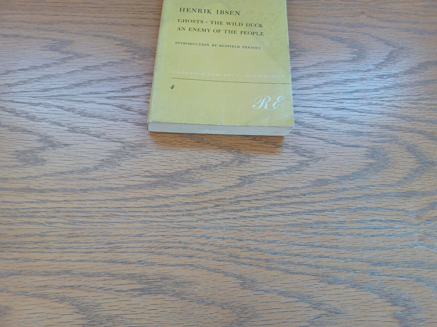 Ghosts An Enemy Of The People The Wild Duck By Henrik Ibsen 1952