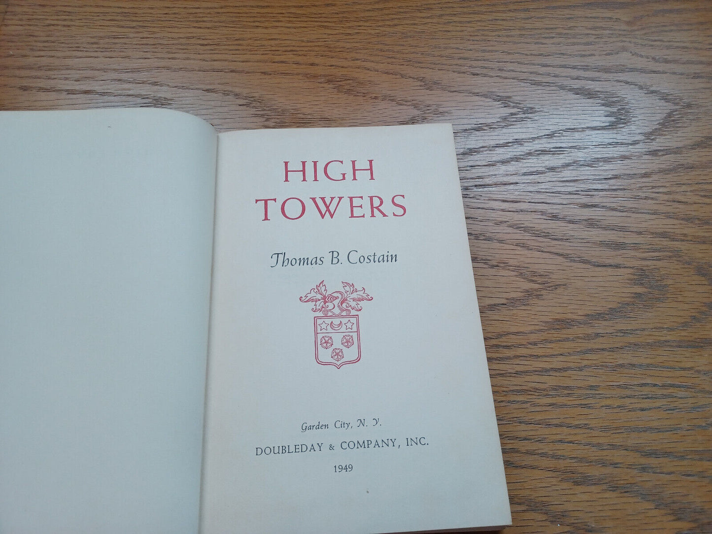 High Towers By Thomas Costain 1949