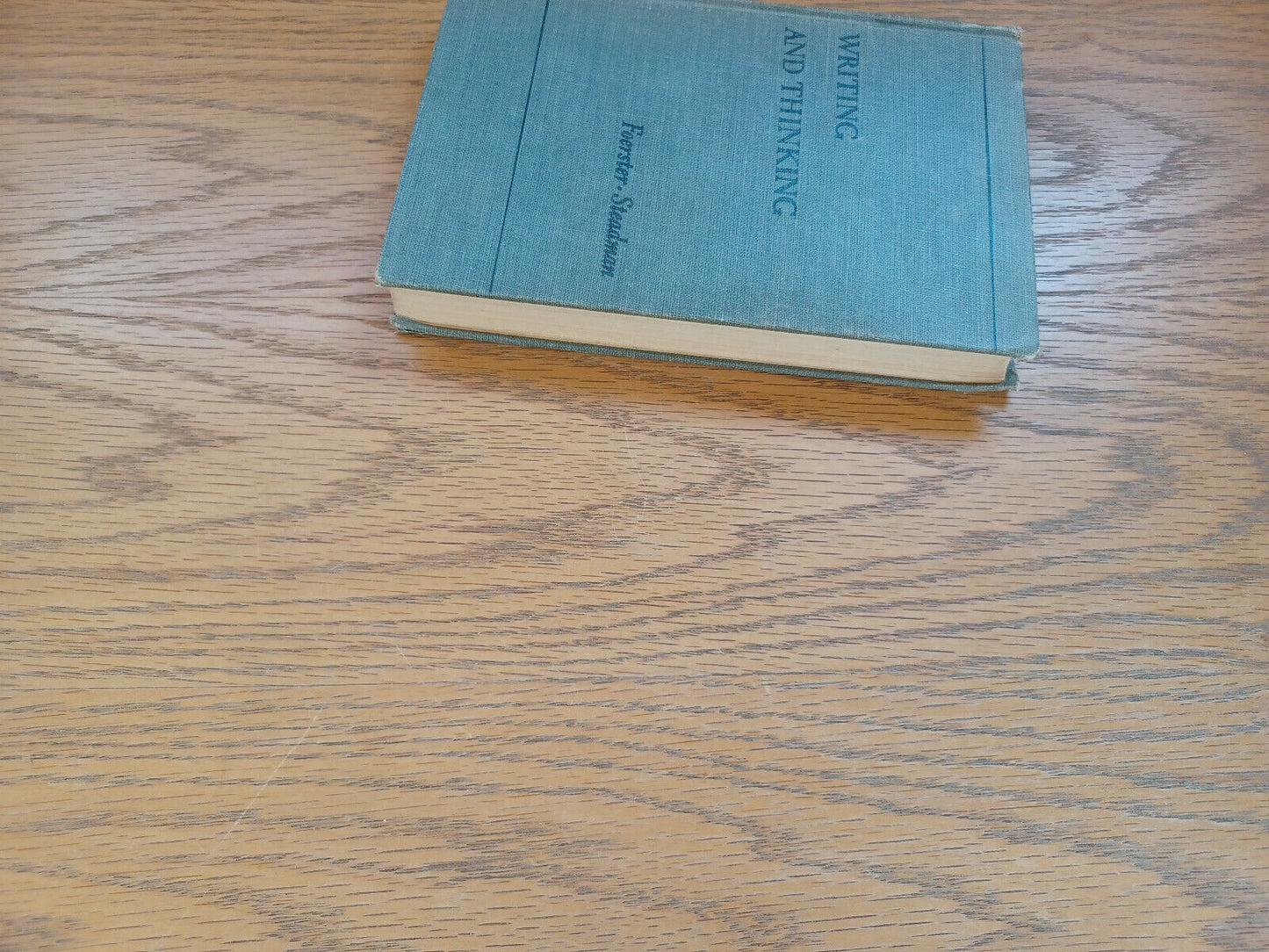 Writing And Thinking By Norman Foerster 1941