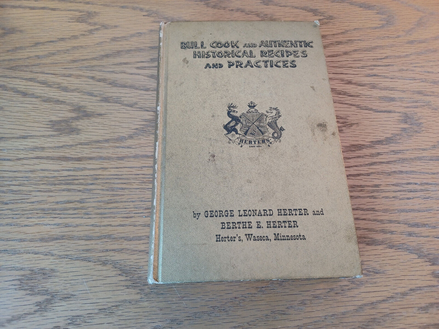 Bull Cook And Authentic Historical Recipes And Practices George Leonard Herter 1