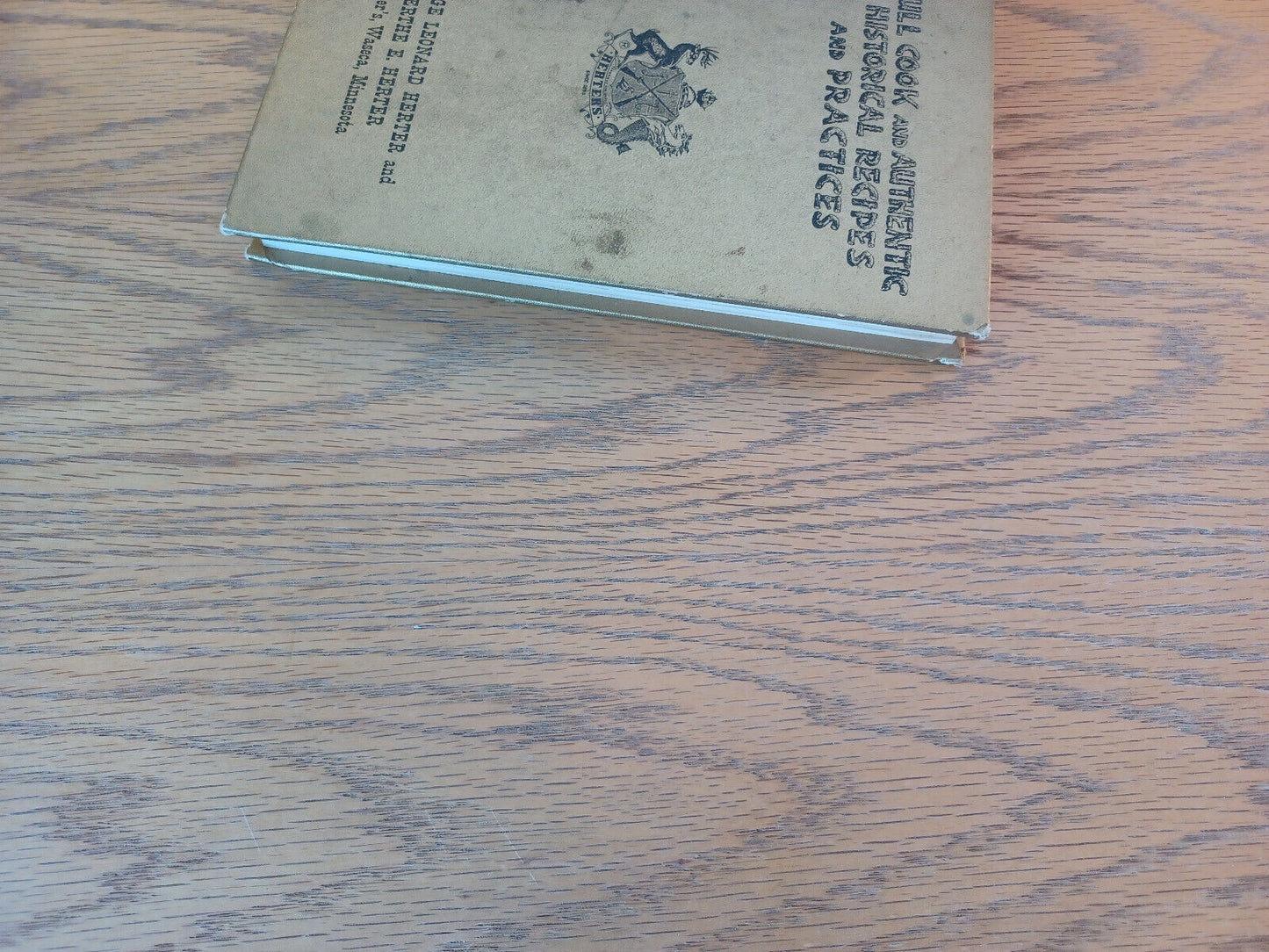 Bull Cook And Authentic Historical Recipes And Practices George Leonard Herter 1