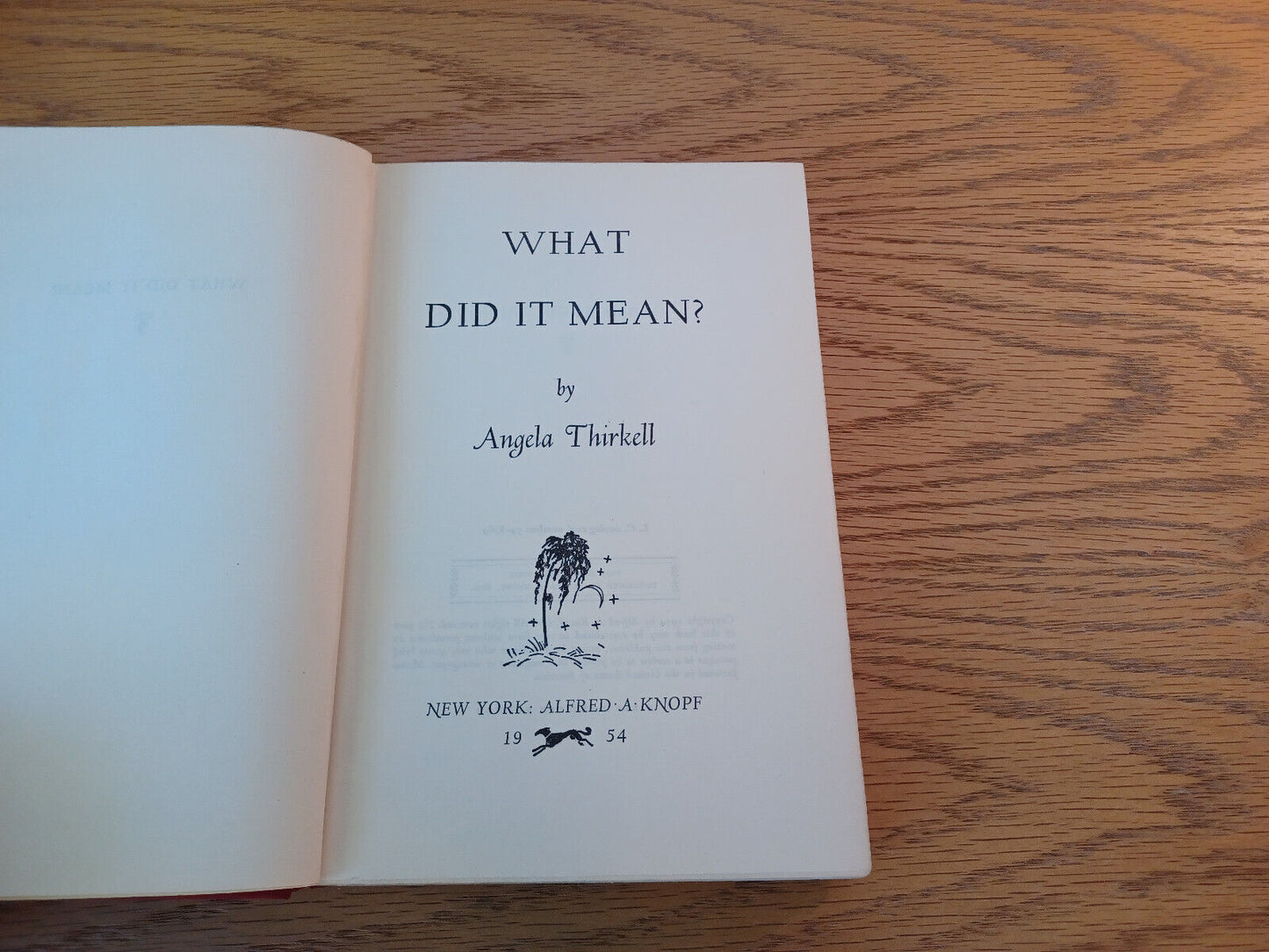 What Did It Mean Angela Thirkell 1954 Hardcover 1st American Edition Alfred A Kn