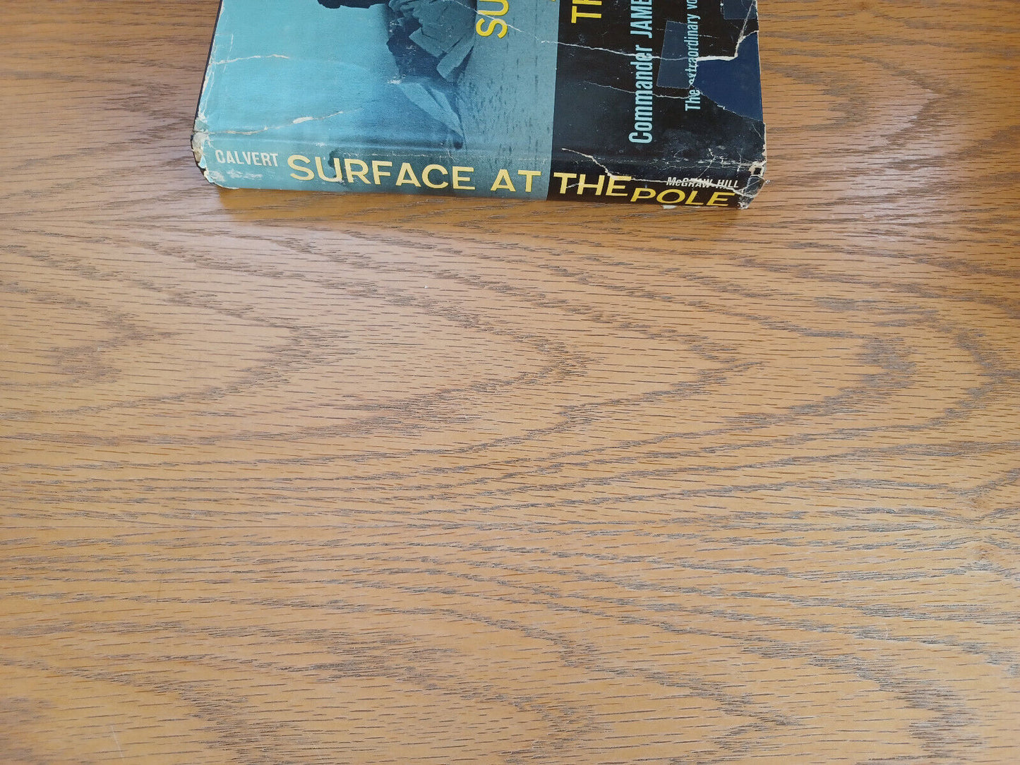 Surface at the Pole James Calvert 1960 1st Edition McGraw Hill Hardcover 2nd Pri