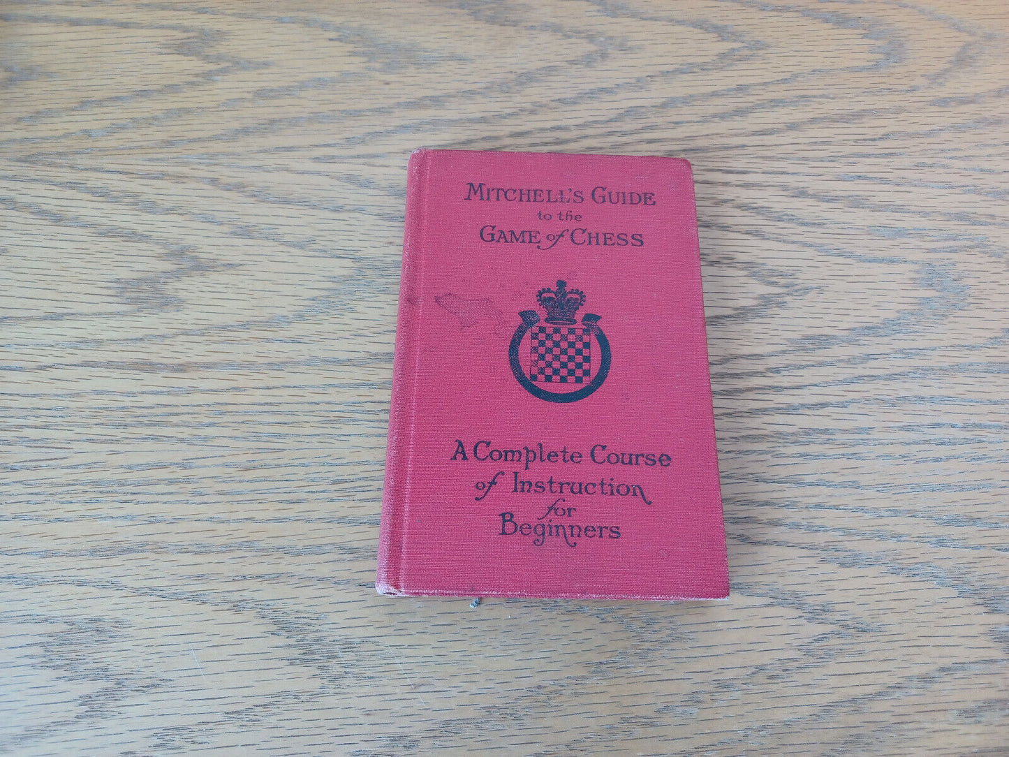Mitchell's Guide To The Game Of Chess David A Mitchell 1920 Hardcover David Mcka