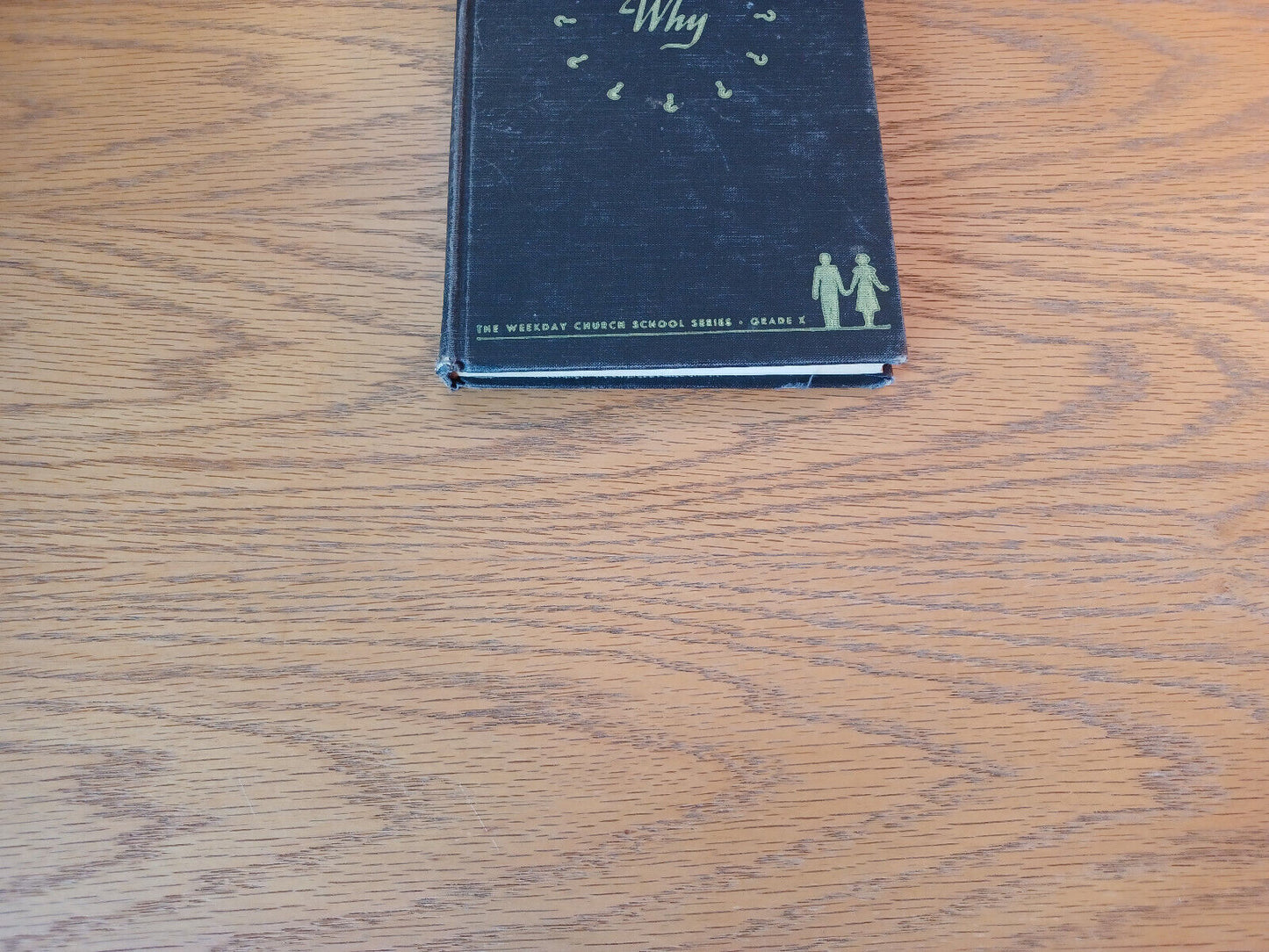 Why John R Brokhoff 1952 Grade X Hardcover Weekday Church School Series Muhlenbe