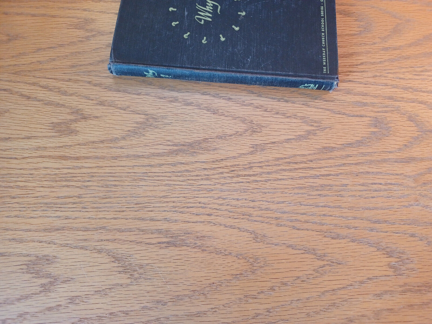 Why John R Brokhoff 1952 Grade X Hardcover Weekday Church School Series Muhlenbe