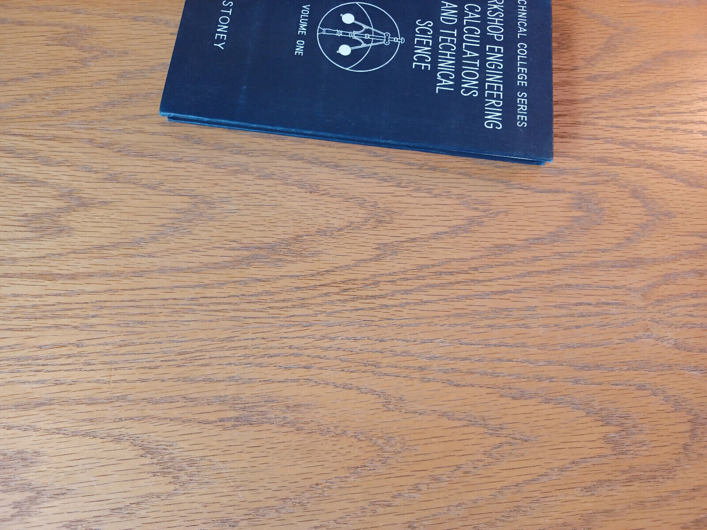 Workshop Engineering Calculations And Technical Science J Stoney 1950 First Year