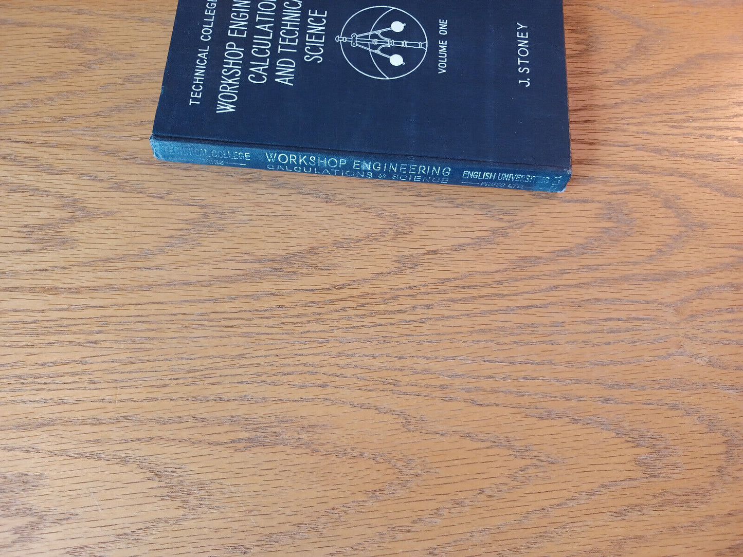 Workshop Engineering Calculations And Technical Science J Stoney 1950 First Year