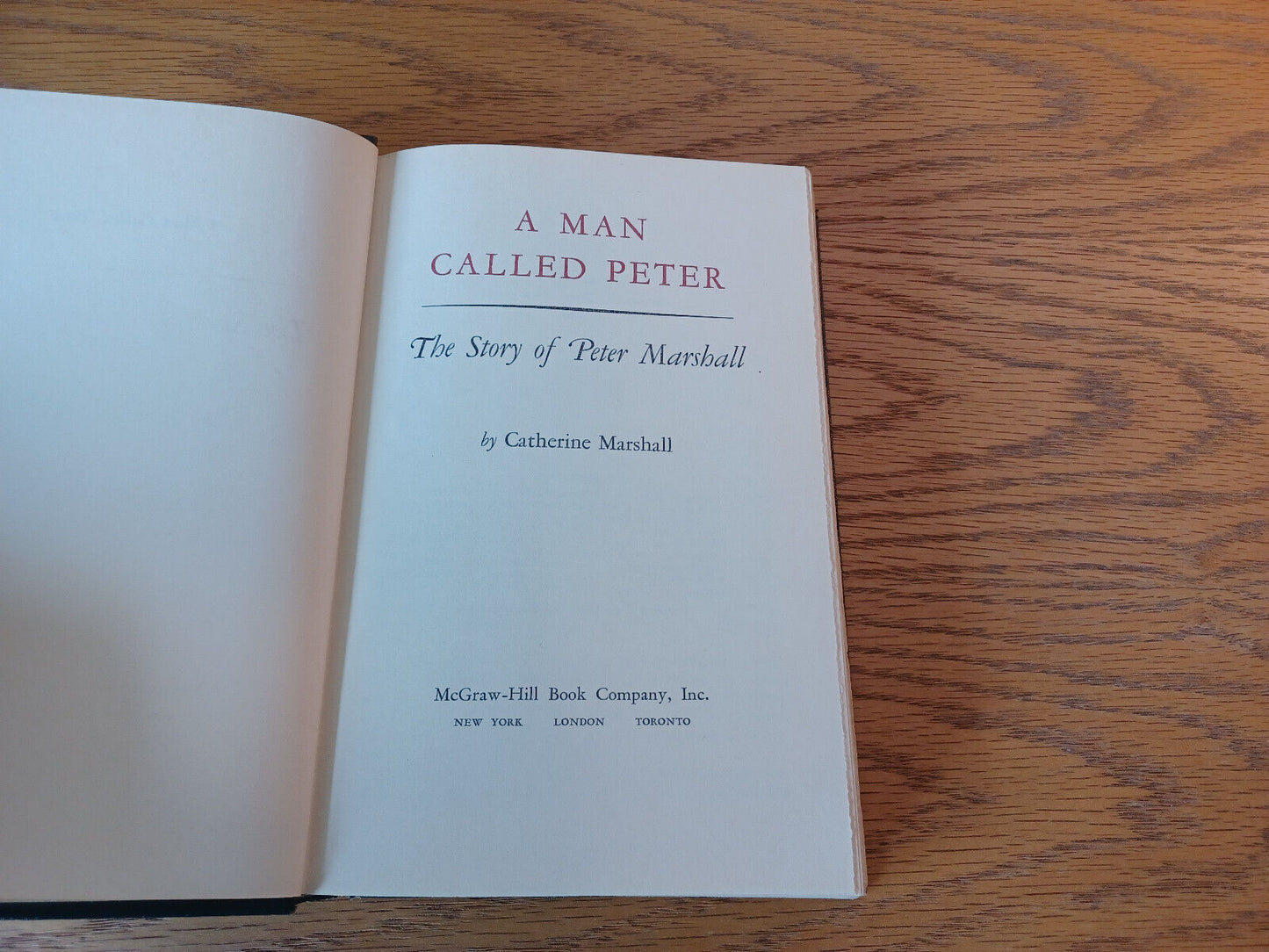 A Man Called Peter Catherine Marshall 1951 Hardcover McGraw Hill