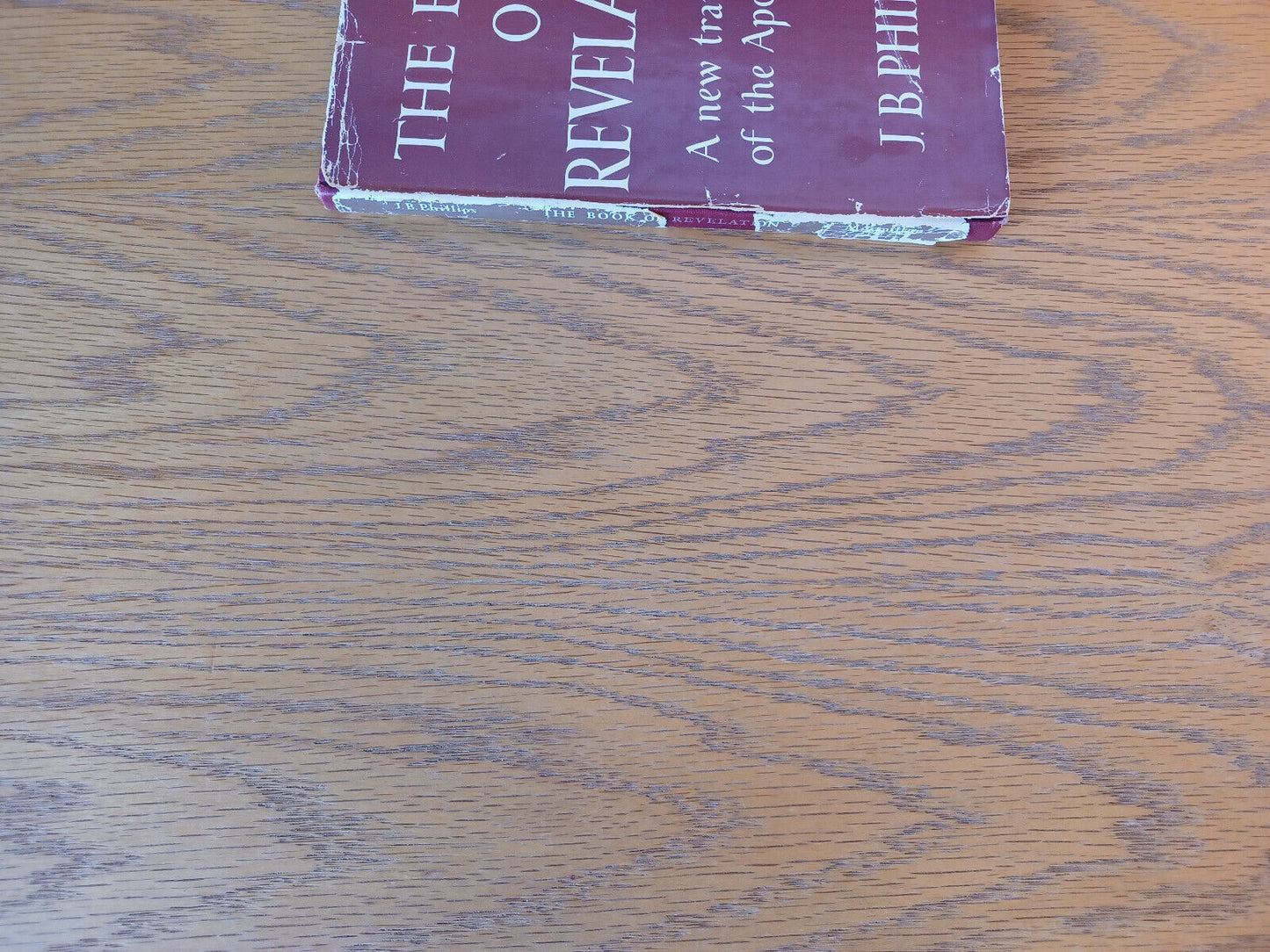 The Book Of Revelation J B Phillips 1957 1st Printing Hardcover Dust Jacket Macm