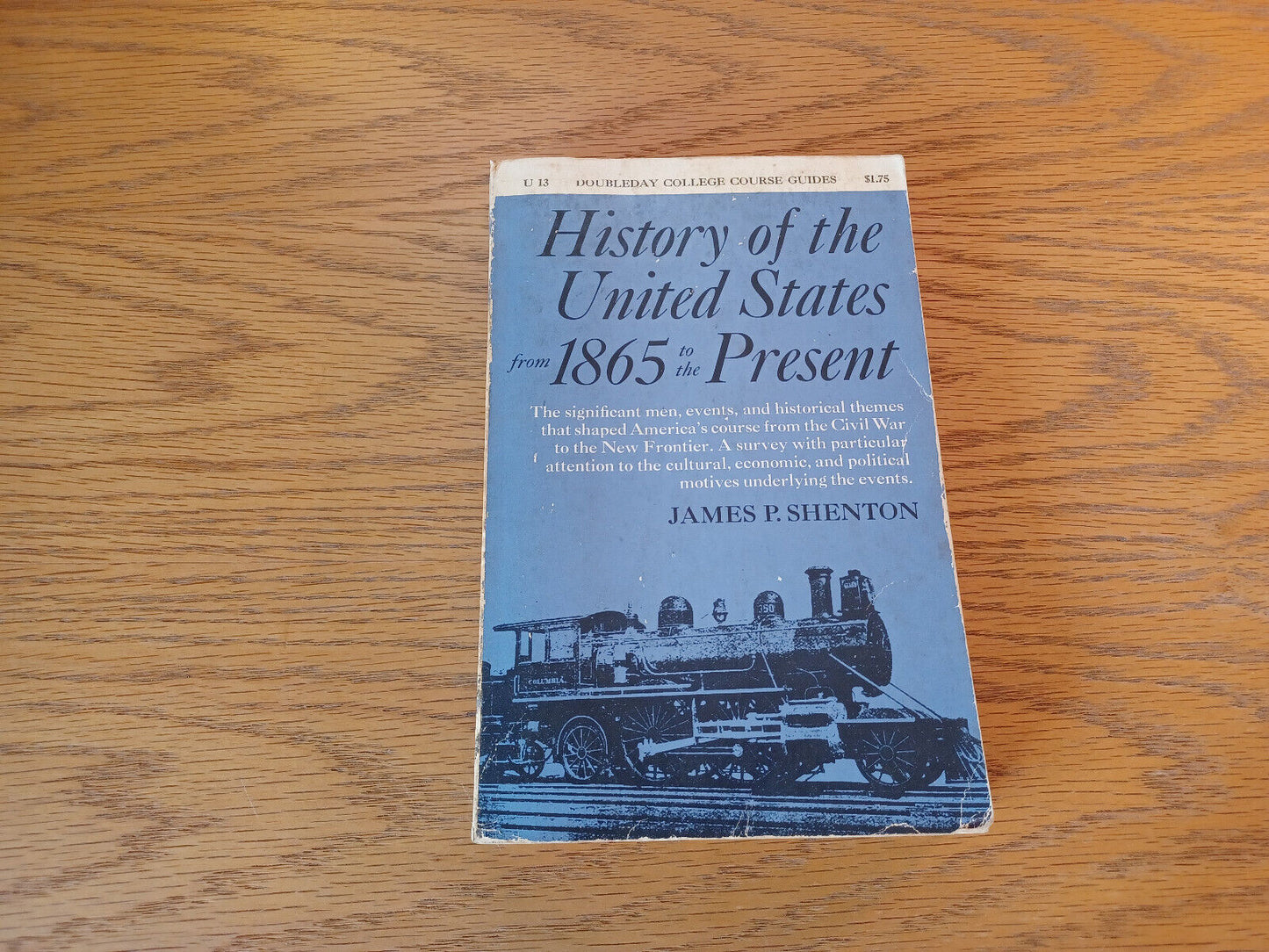 History Of The United States From 1865 To The Present James P Shenton 1964