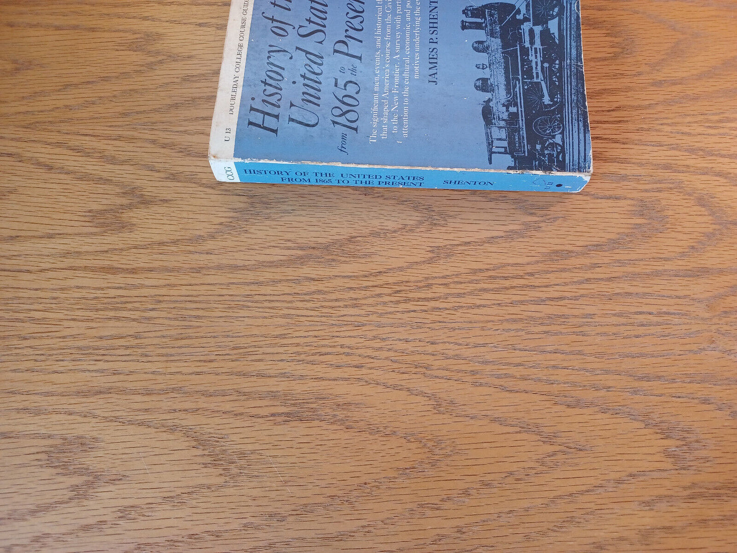 History Of The United States From 1865 To The Present James P Shenton 1964