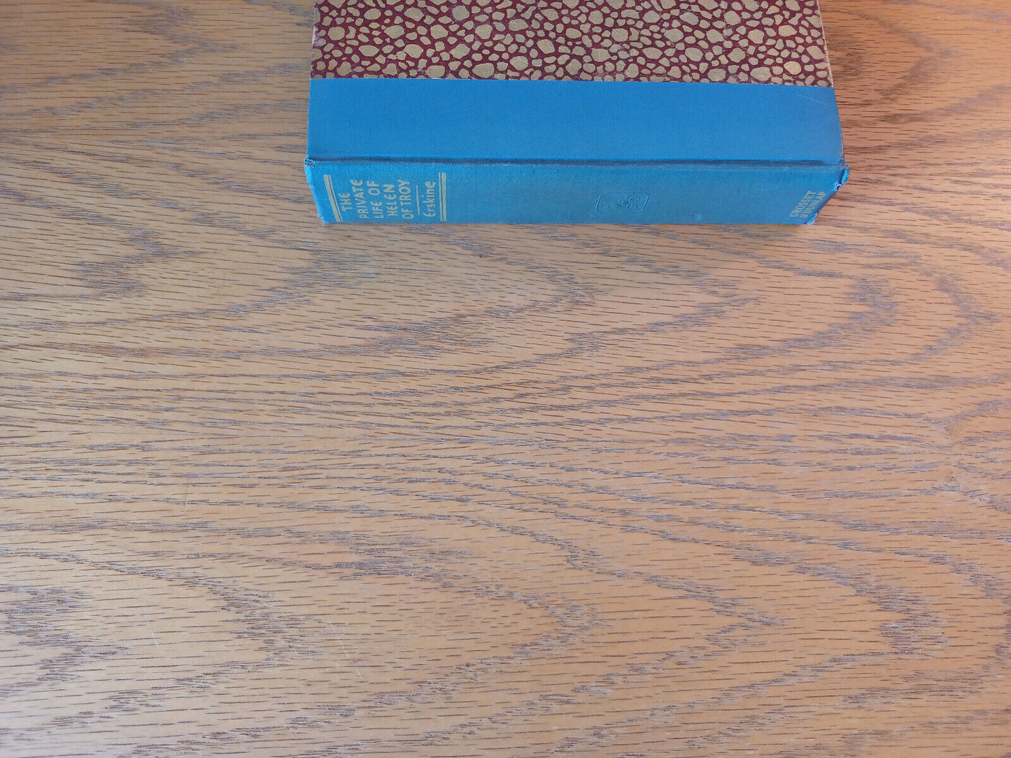 The Private Life Of Helen Of Troy John Erskine 1925 Hardcover Grosset & Dunlap