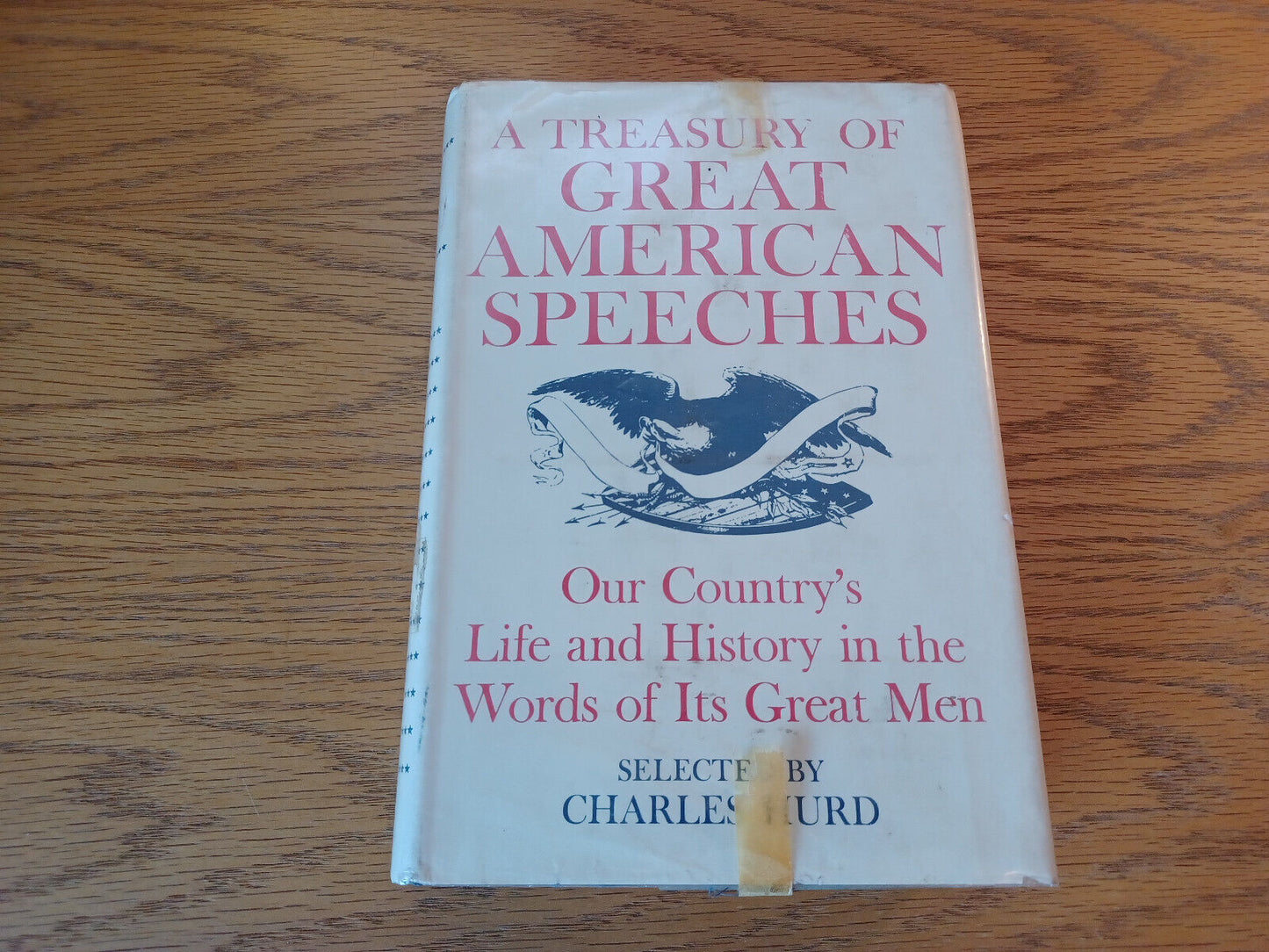 A Treasury Of Great American Speeches Charles Hurd 1959 1st Ed Hardcover Dust Ja