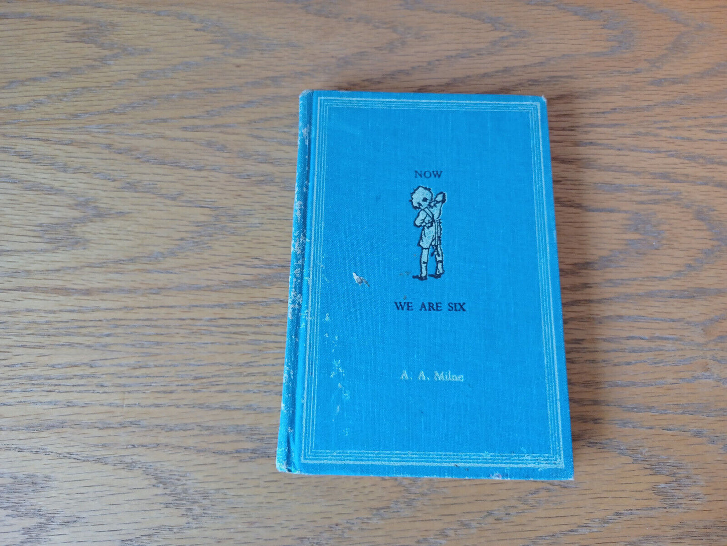 Now We Are Six A A Milne 1961 Hardcover E. P. Dutton