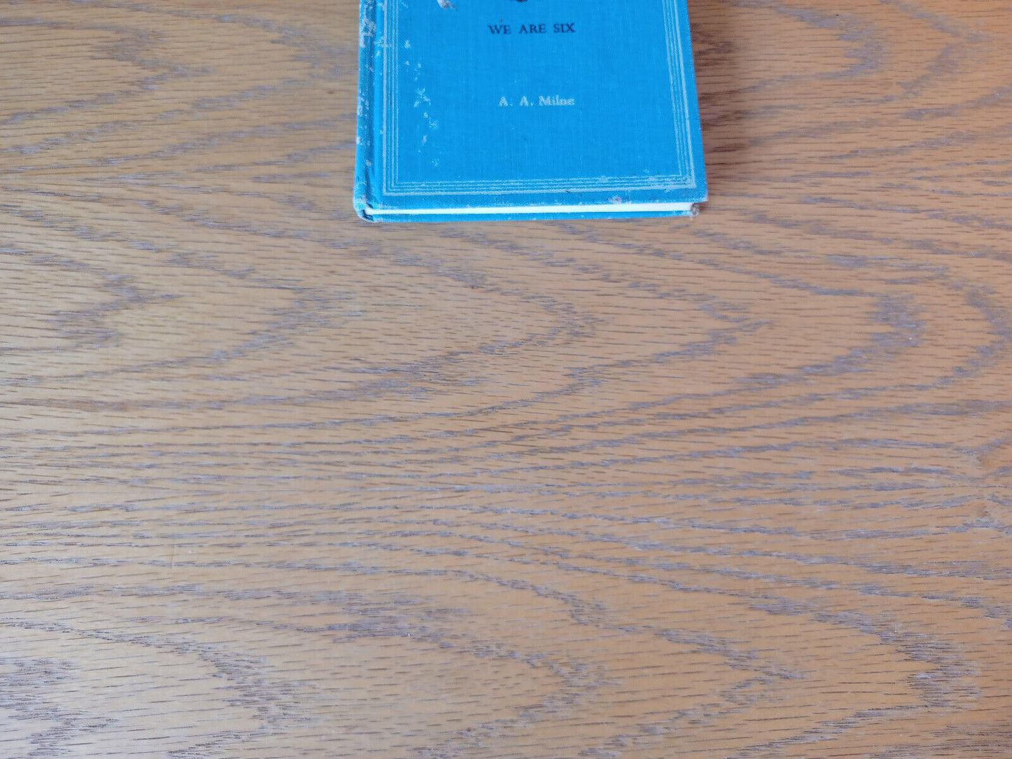 Now We Are Six A A Milne 1961 Hardcover E. P. Dutton