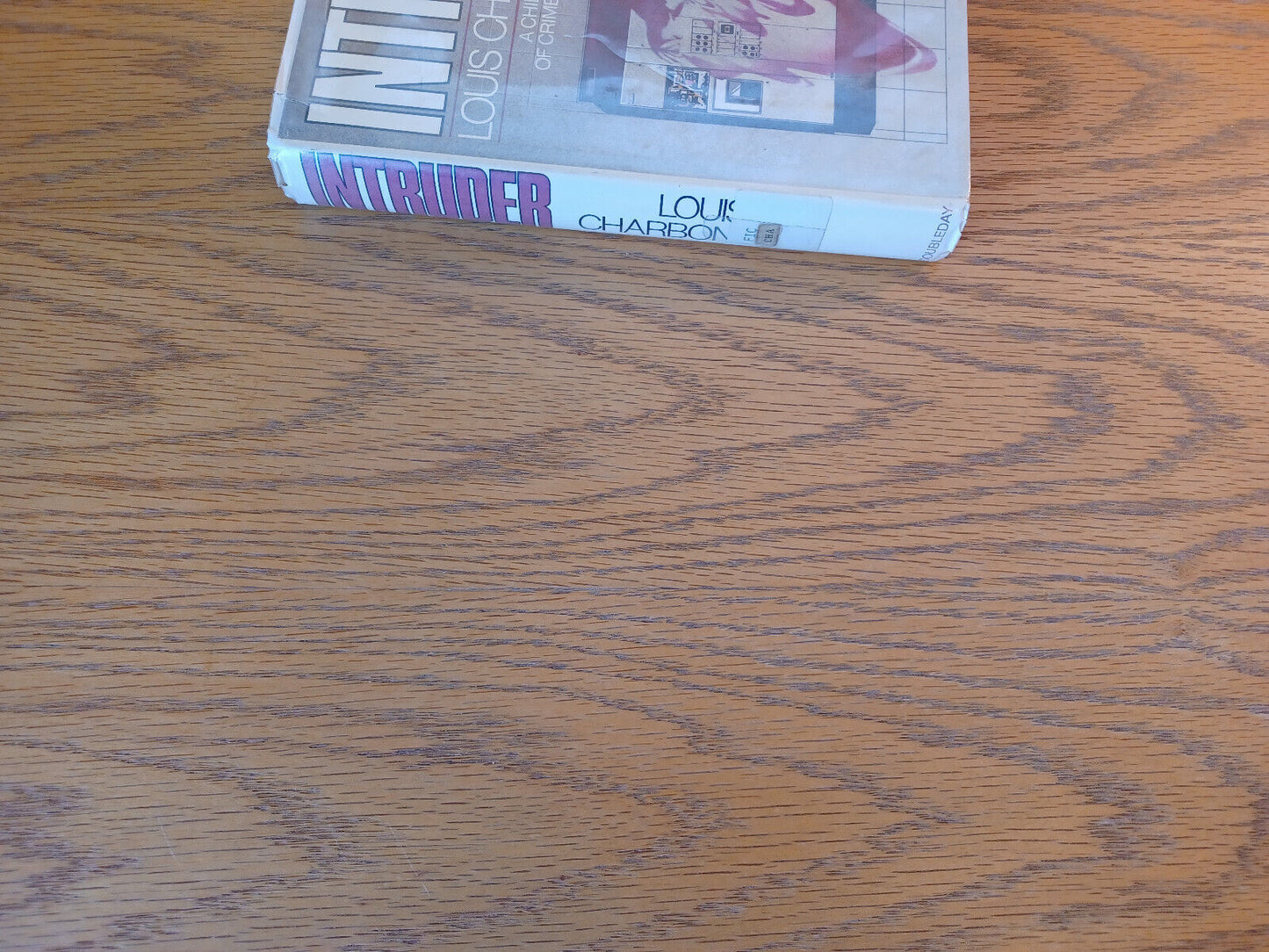 Intruder Louis Charbonneau 1979 1st Ed Hardcover Dust Jacket Doubleday