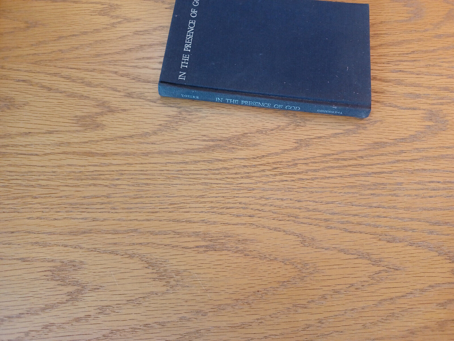 In The Presence Of God Otto W Toelke 1970 Hardcover Concordia