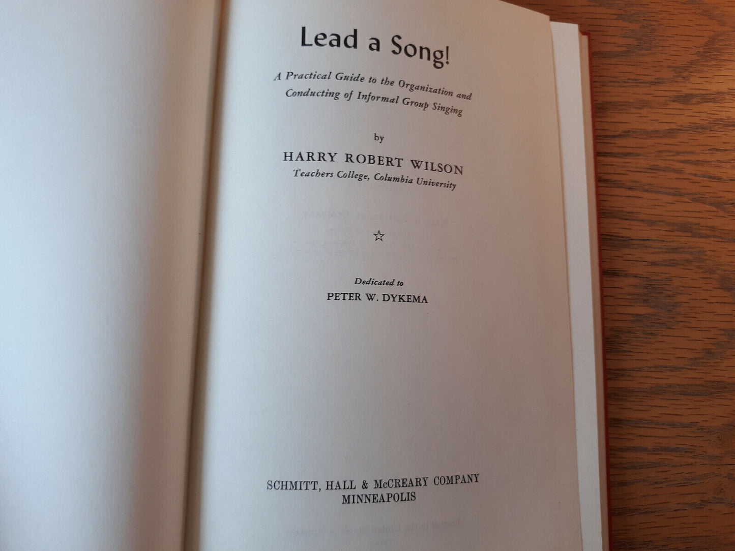 Lead A Song Harry Robert Wilson 1942 Hardcover Schmitt, Hall & McCreary
