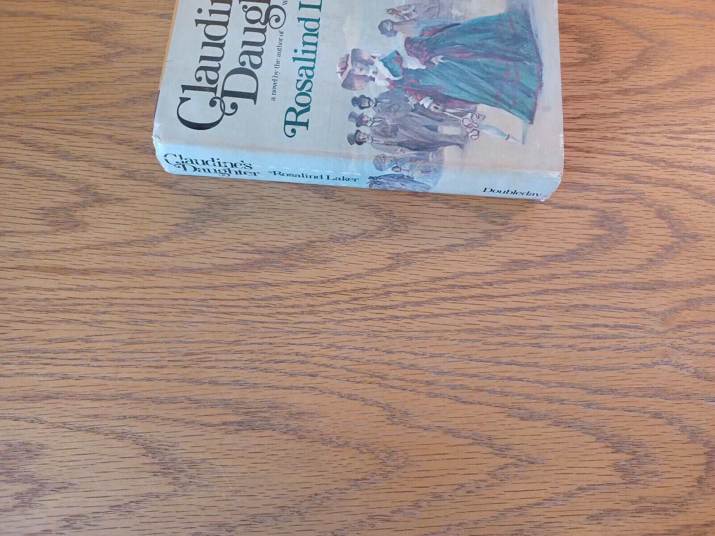 Claudine's Daughter Rosalind Laker 1979 1st Ed Hardcover Dust Jacket Doubleday