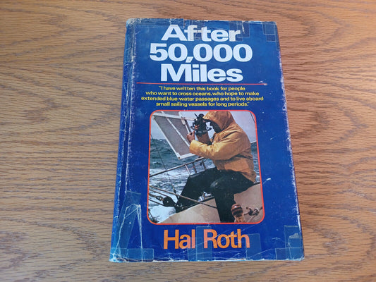After 50,000 Miles Hal Roth 1977 1st Edition Hardcover Dust Jacket W. W. Norton