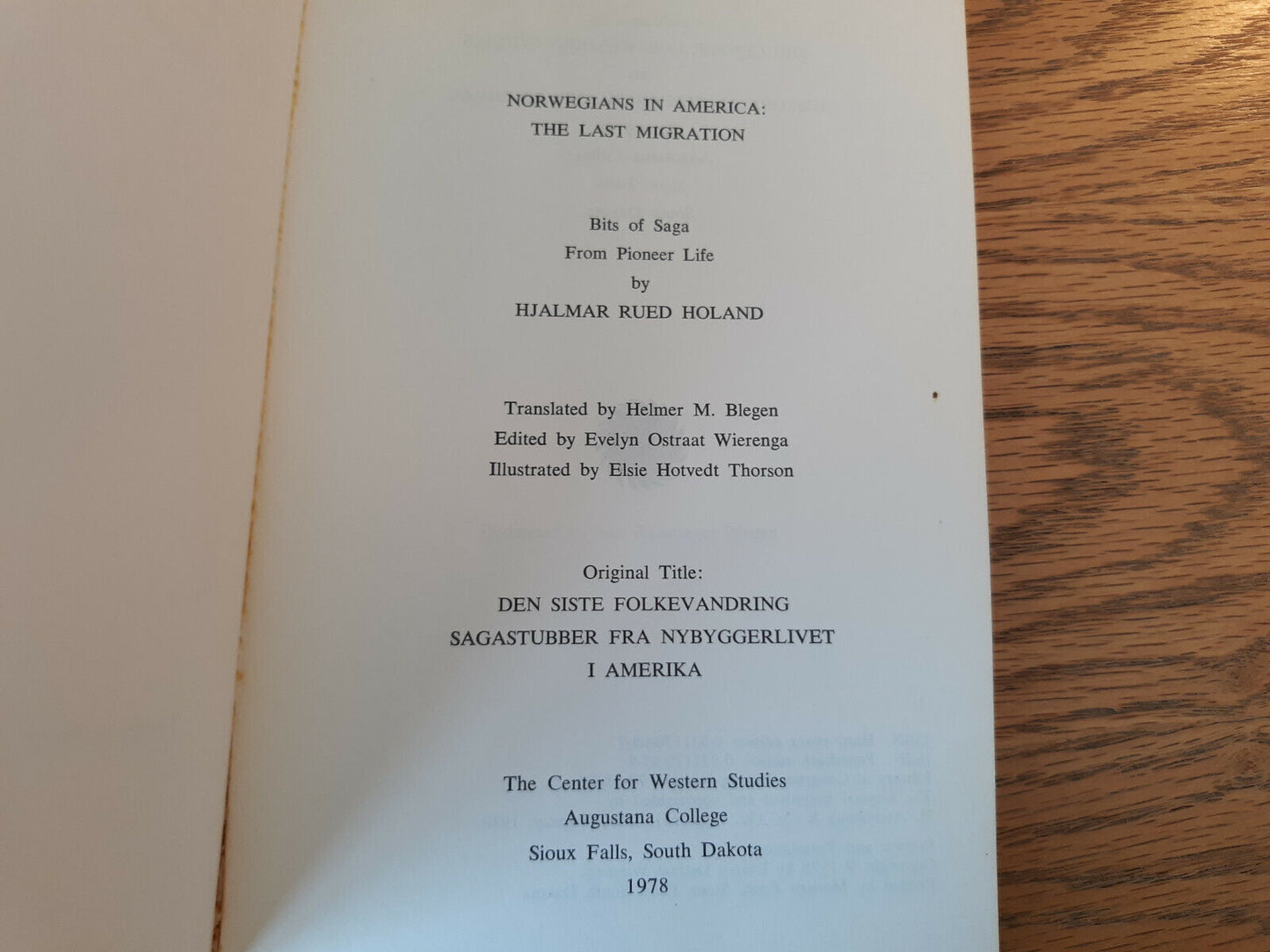 Norwegians In America The Last Migration Hjalmar Rued Holand 1978