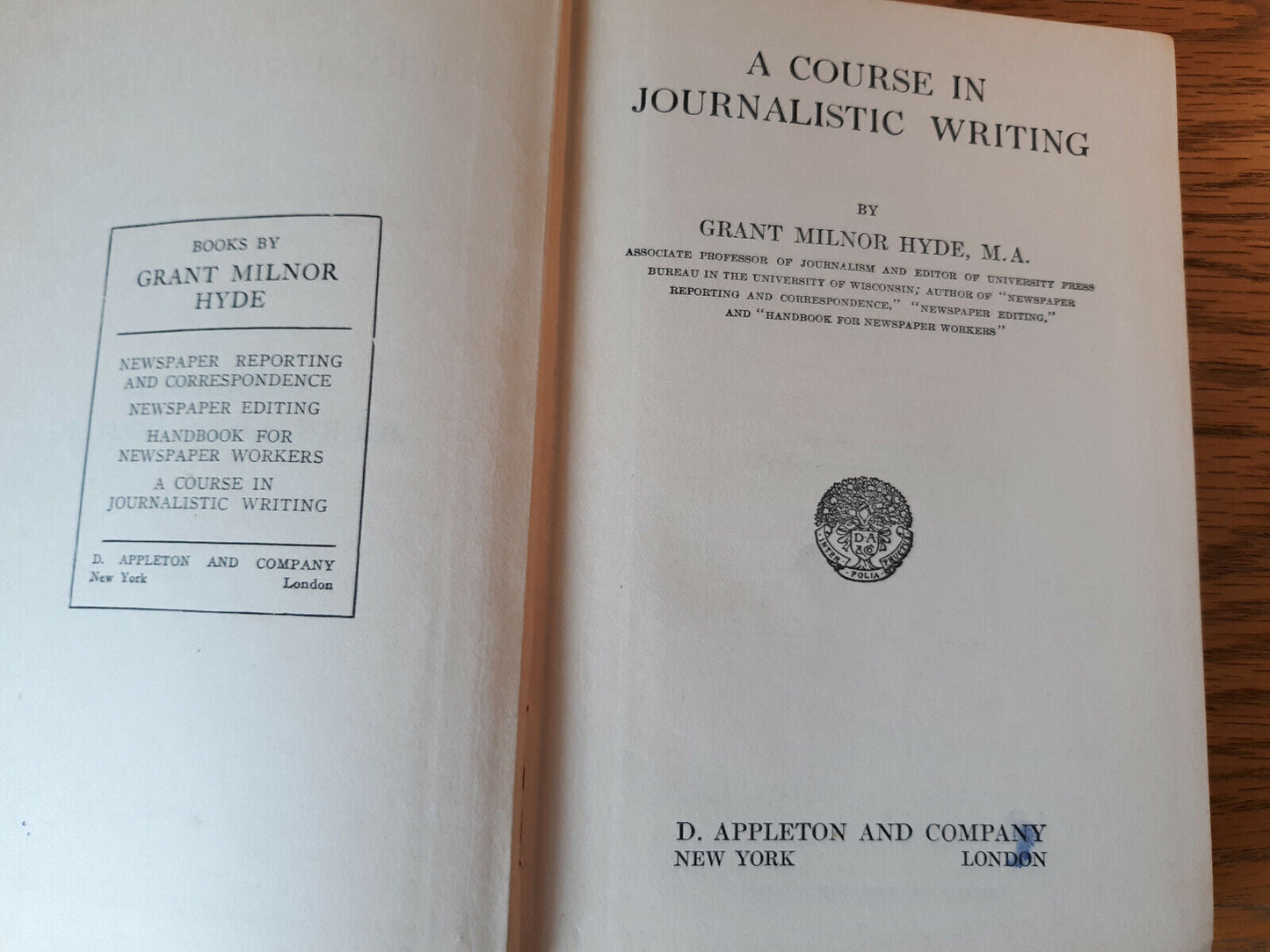 A Course In Journalistic Writing Grant Milnor Hyde 1922 Hardcover D. Appleton