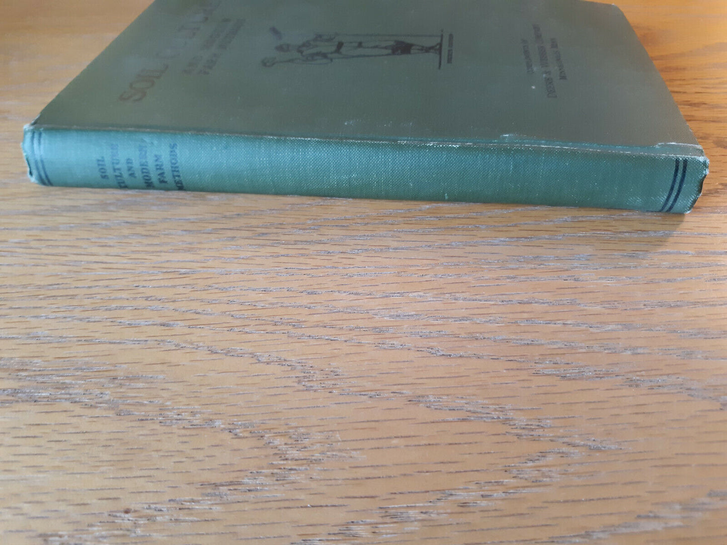 Soil Culture And Modern Farm Methods Dr W E Taylor 4th Edition Hardcover Deere &