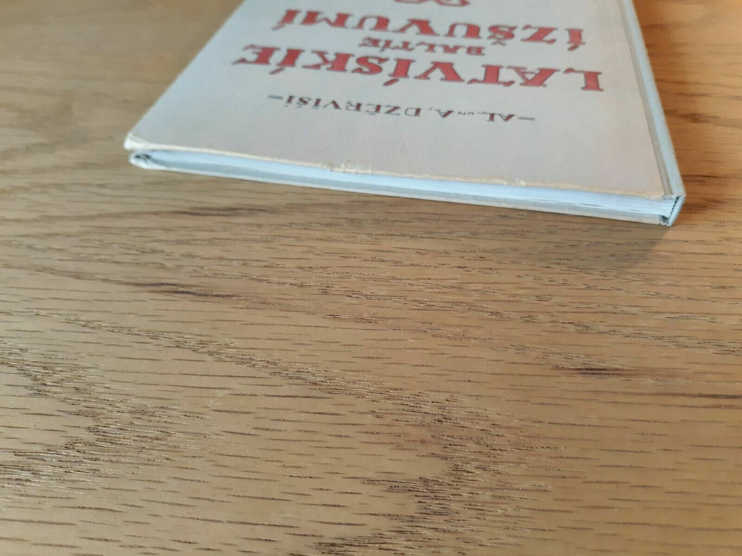 Latviskie Baltie Izsuvumi Hardcover 1949 A.L and A. Dzervisi Arvida Ziemina Apga