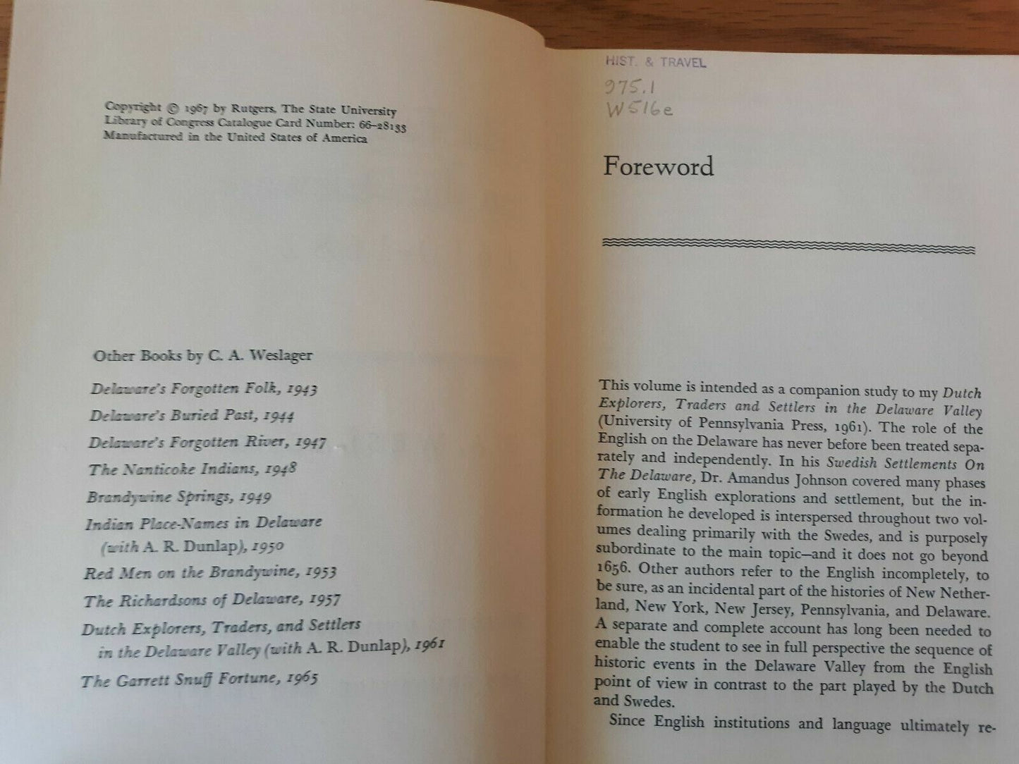 C A Weslager / ENGLISH ON THE DELAWARE 1610-1682. 1967 HC DJ