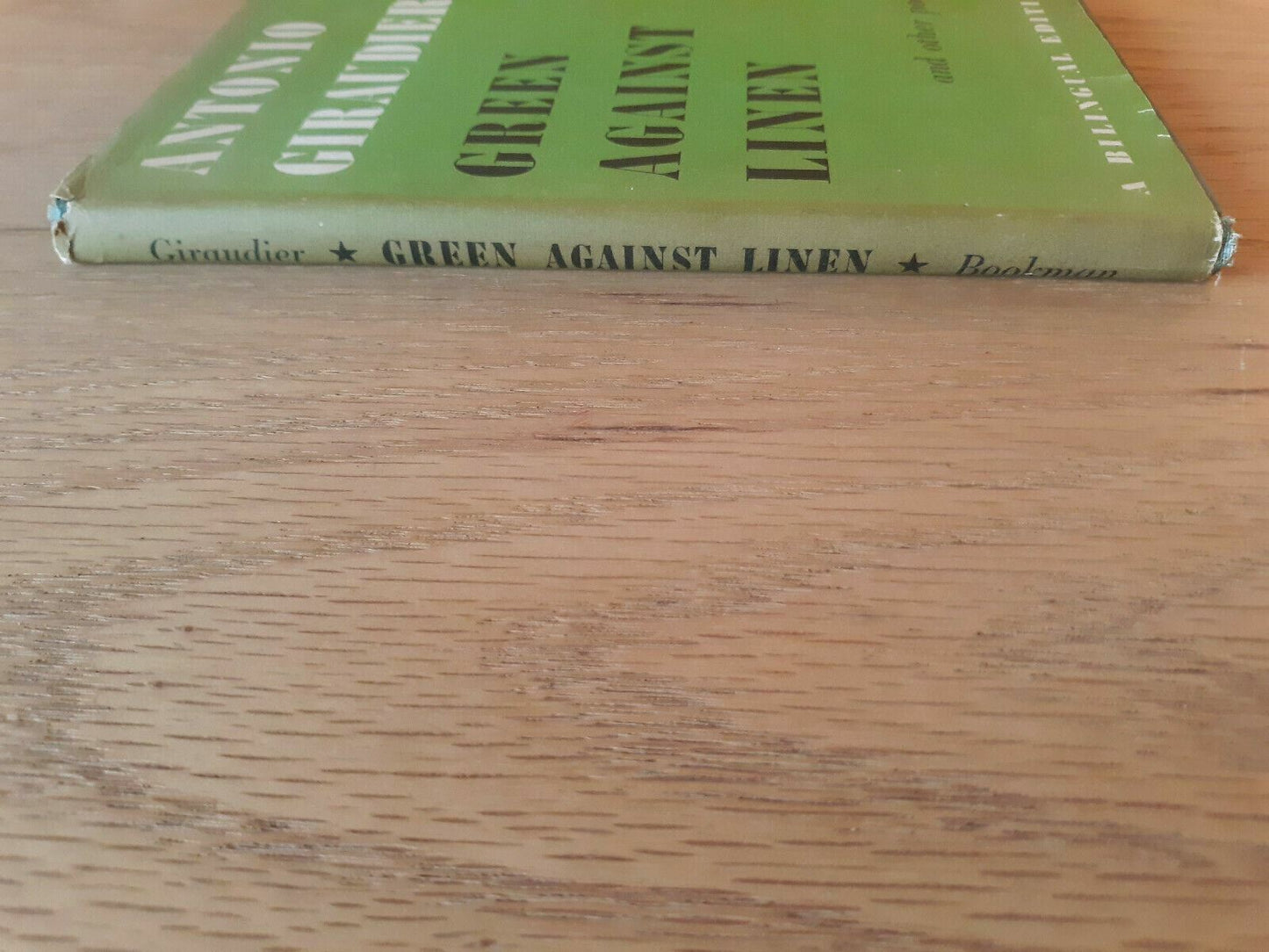 Green Against Linen And Other Poems. A Bilingual Edition 1957 Antonio Giraudier