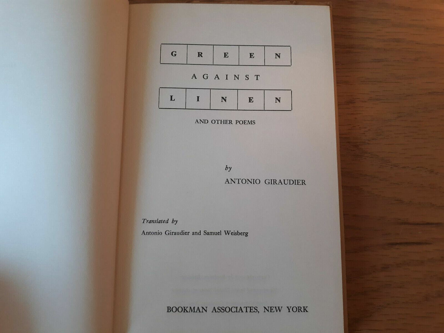 Green Against Linen And Other Poems. A Bilingual Edition 1957 Antonio Giraudier