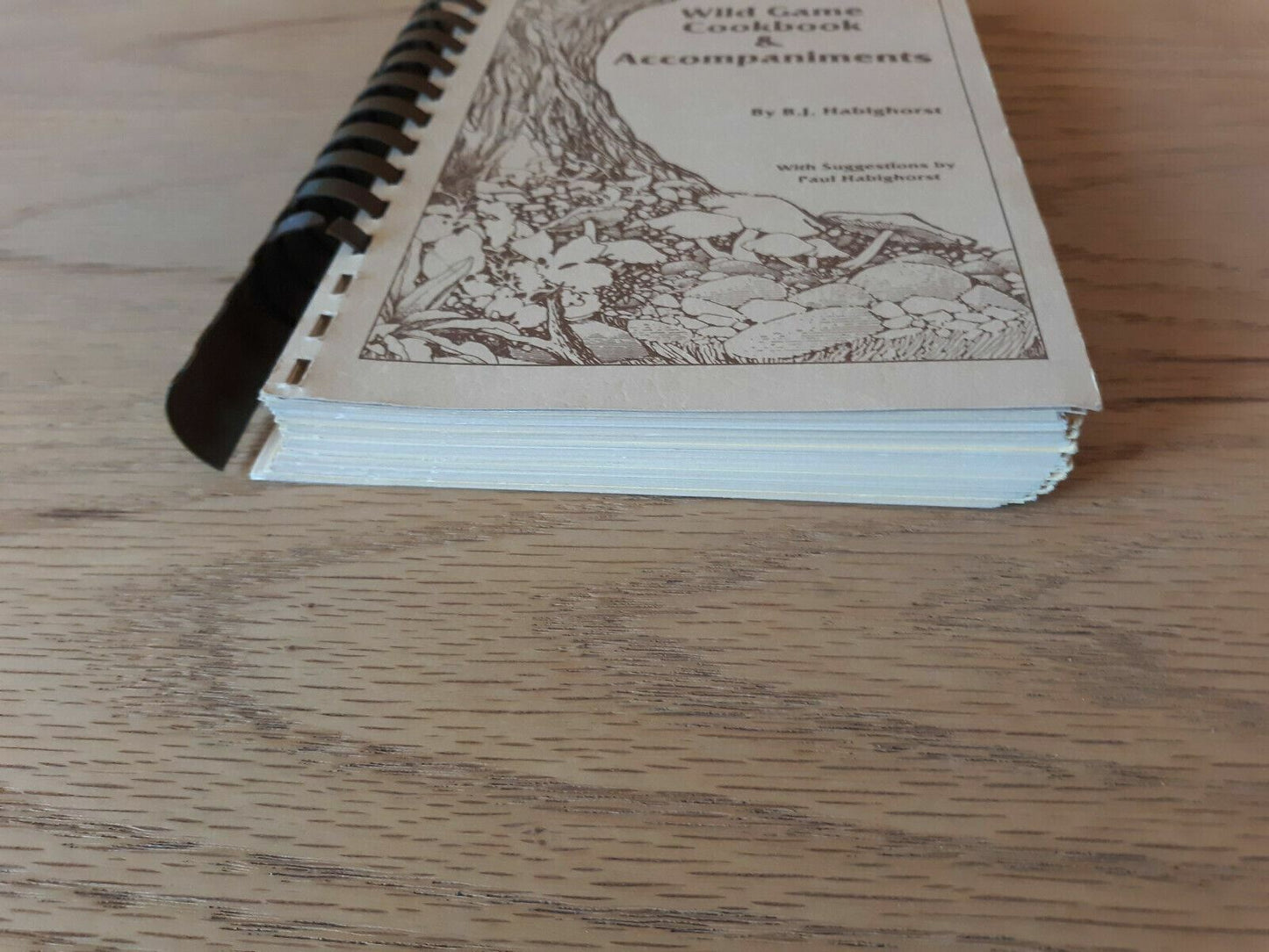 Wild Game Cookbook & Accompaniments B J Habighorst 1986